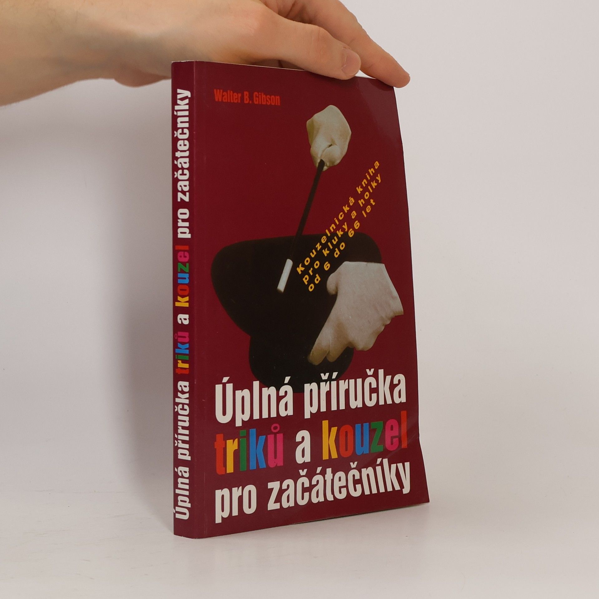 Lenka Popelková Úplná příručka triků a kouzel pro začátečníky