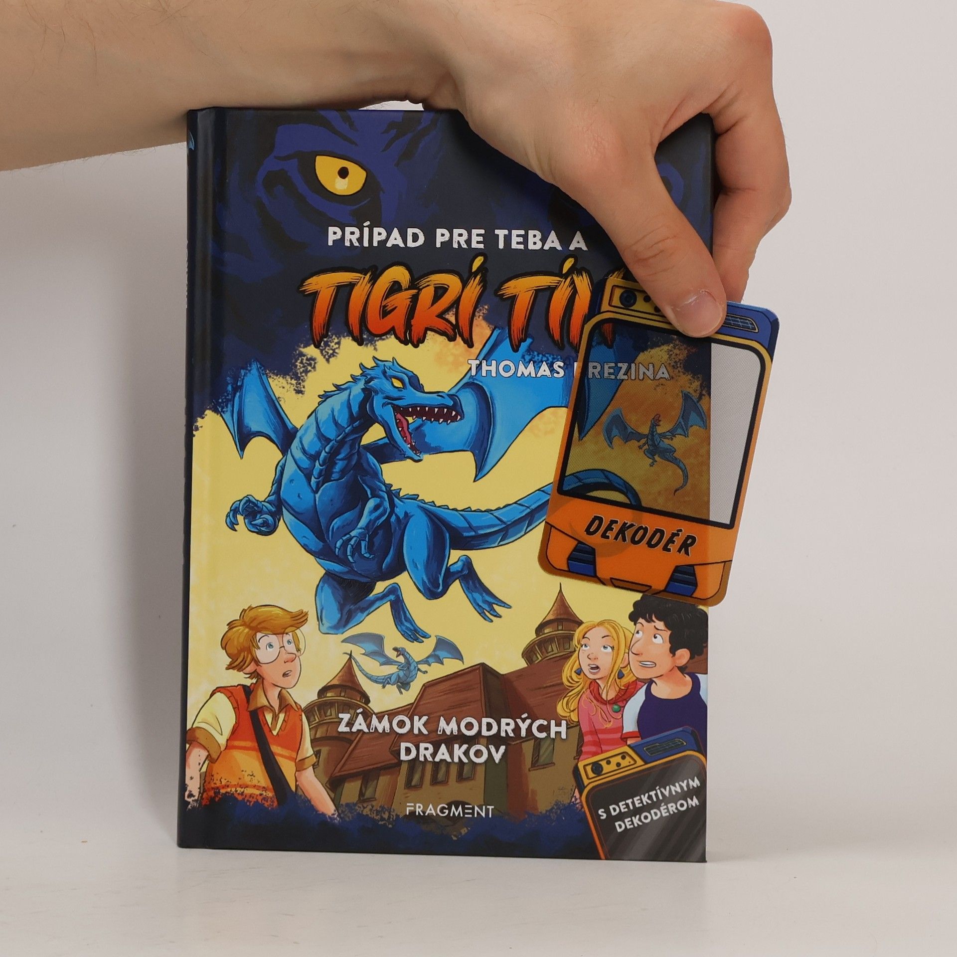 Thomas Brezina Prípad pre teba a Tigrí tím