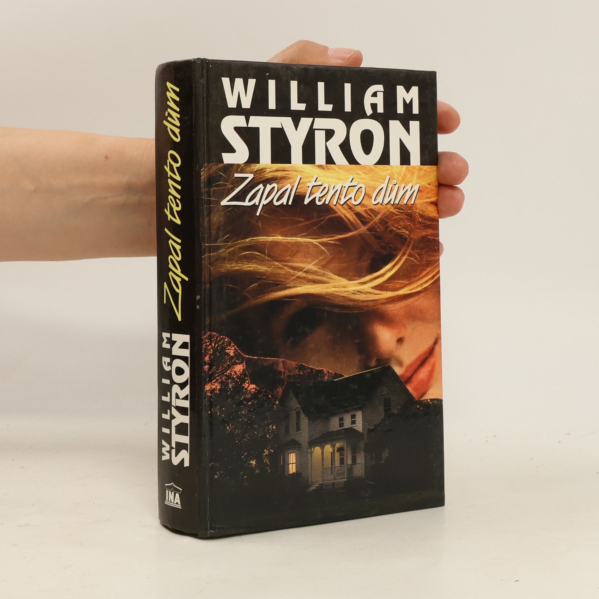 William Styron Zapal tento dům