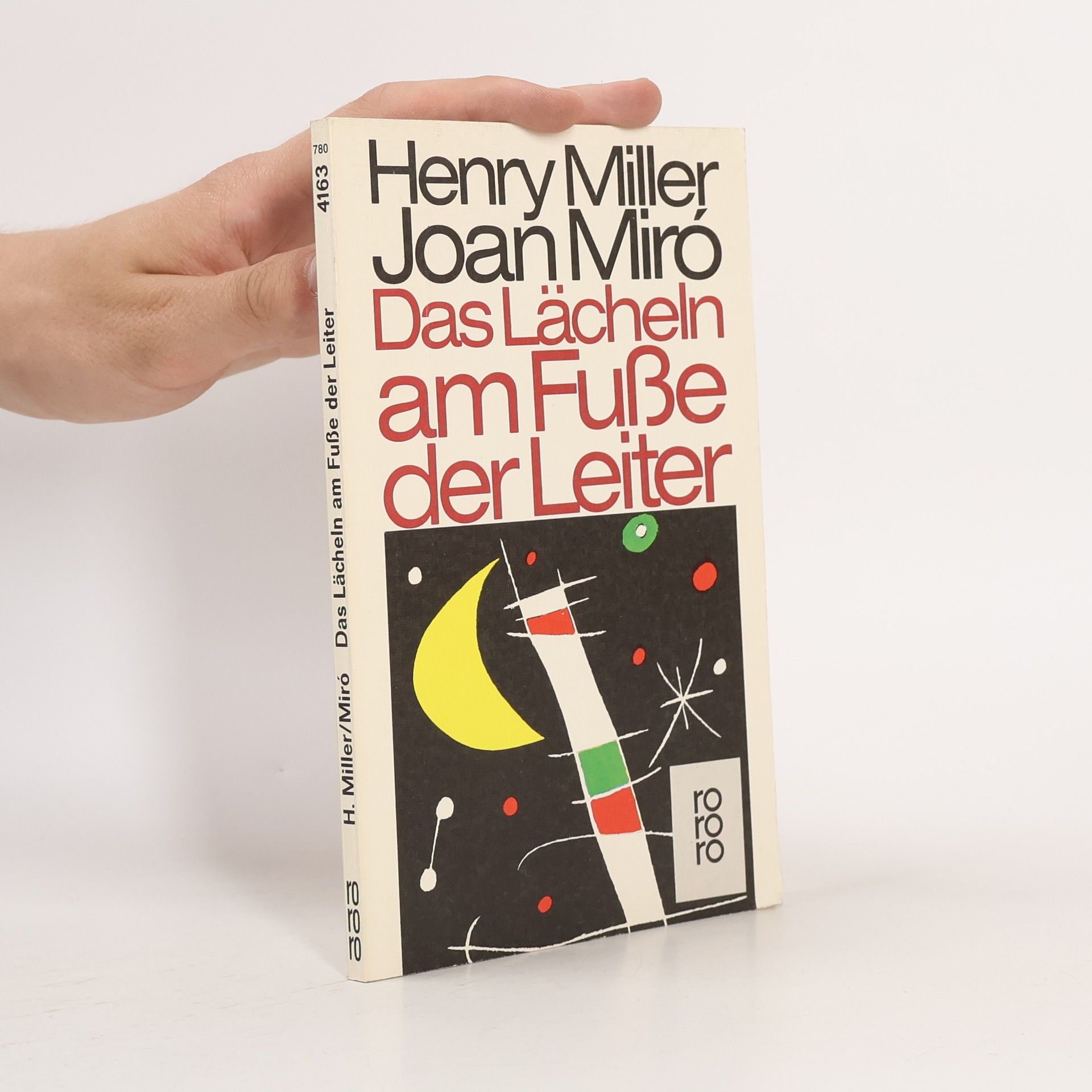 Henry Miller Das Lächeln am Fuße der Leiter