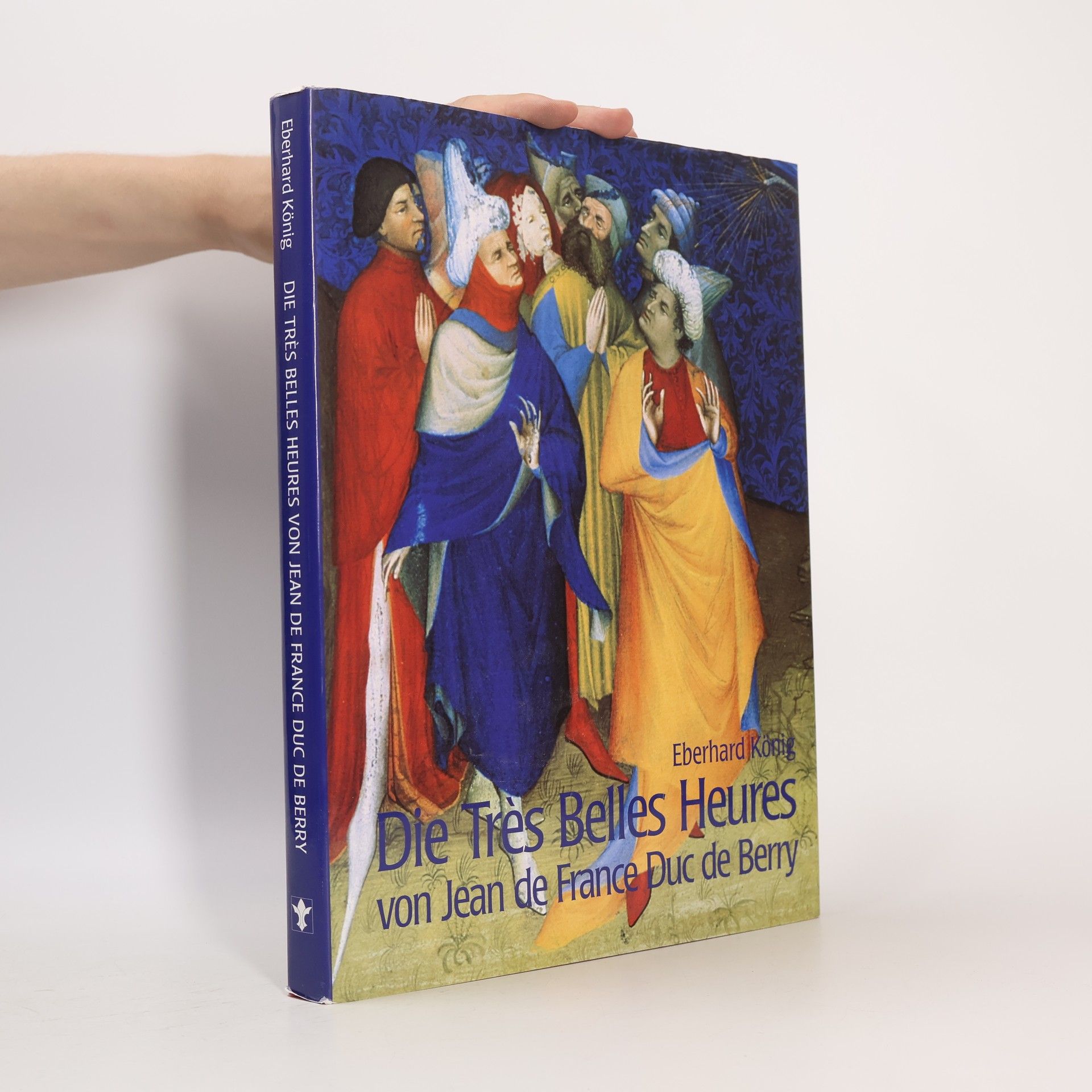 Eberhard König Die Tres belles heures von Jean de France Duc de Berry
