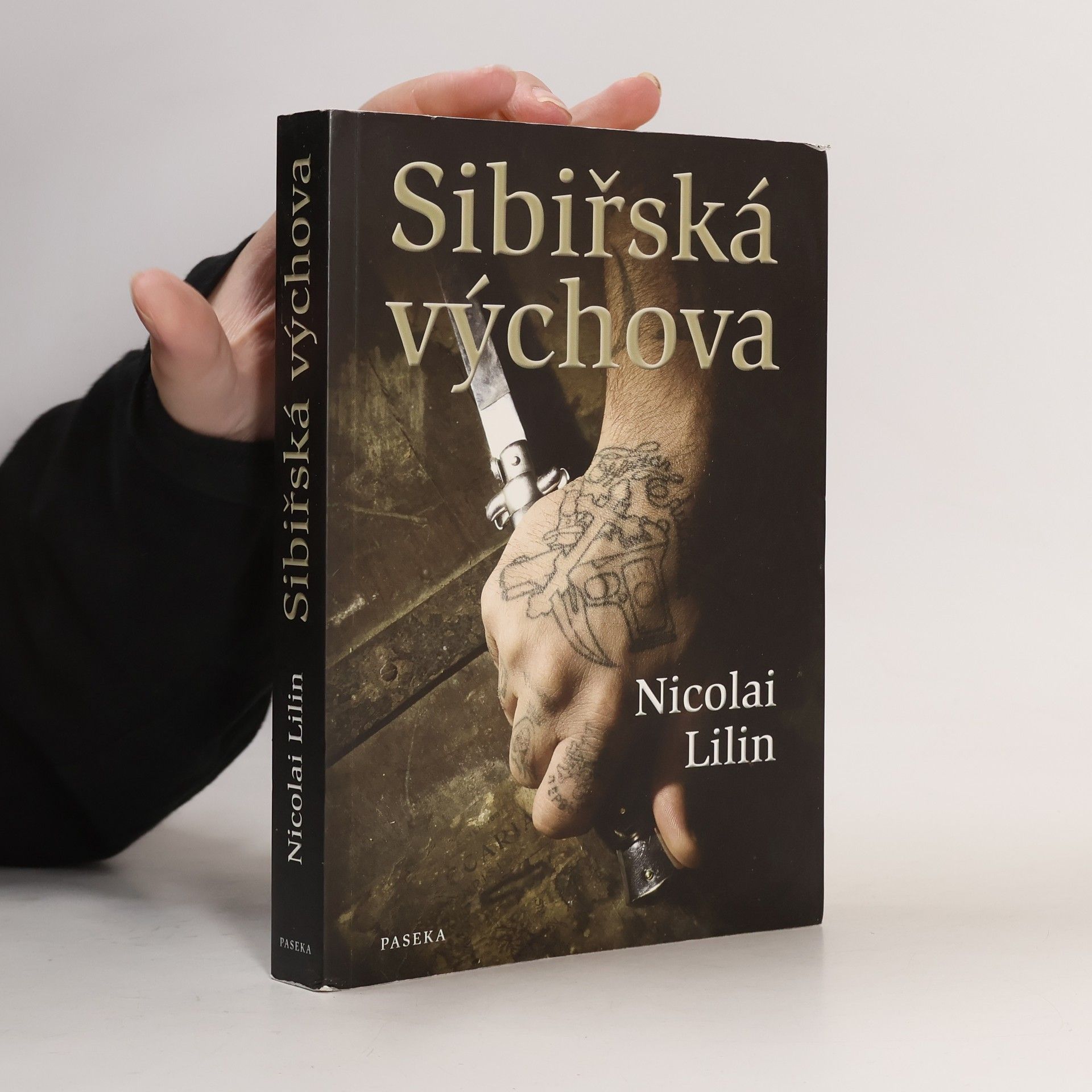 Nicolai Lilin Sibiřská výchova
