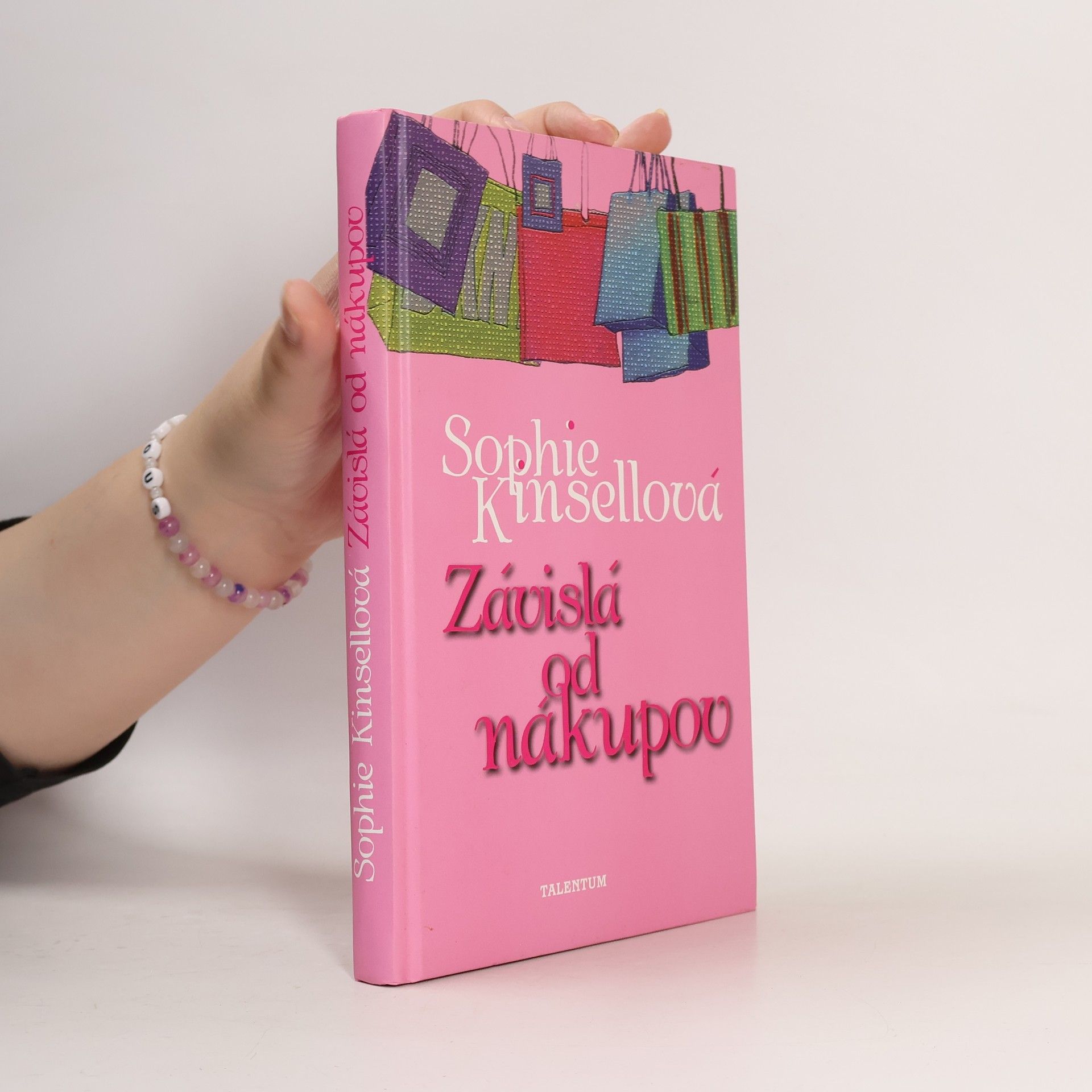 Sophie Kinsella Závislá od nákupov