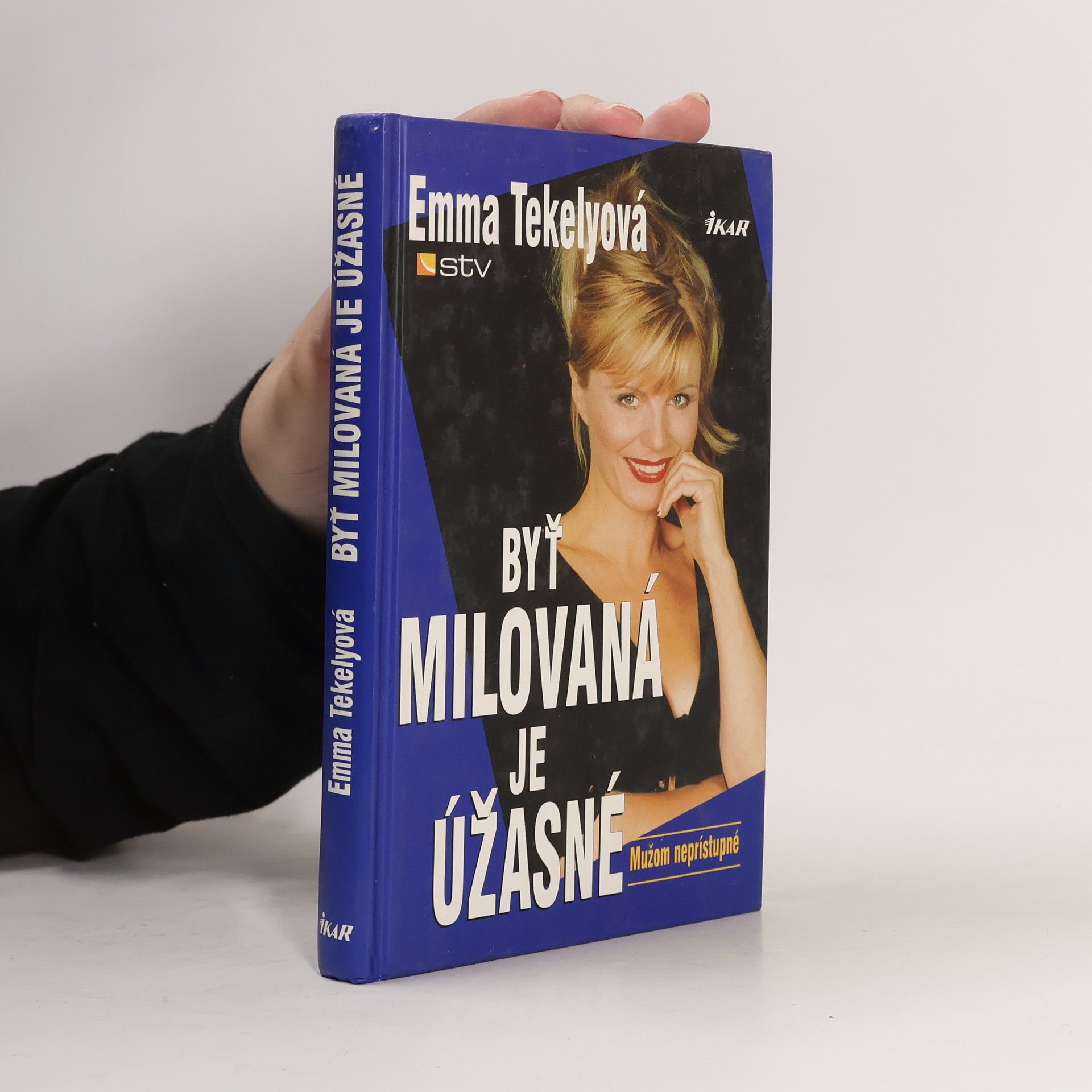 Emma Tekelyová Byť milovaná je úžasné