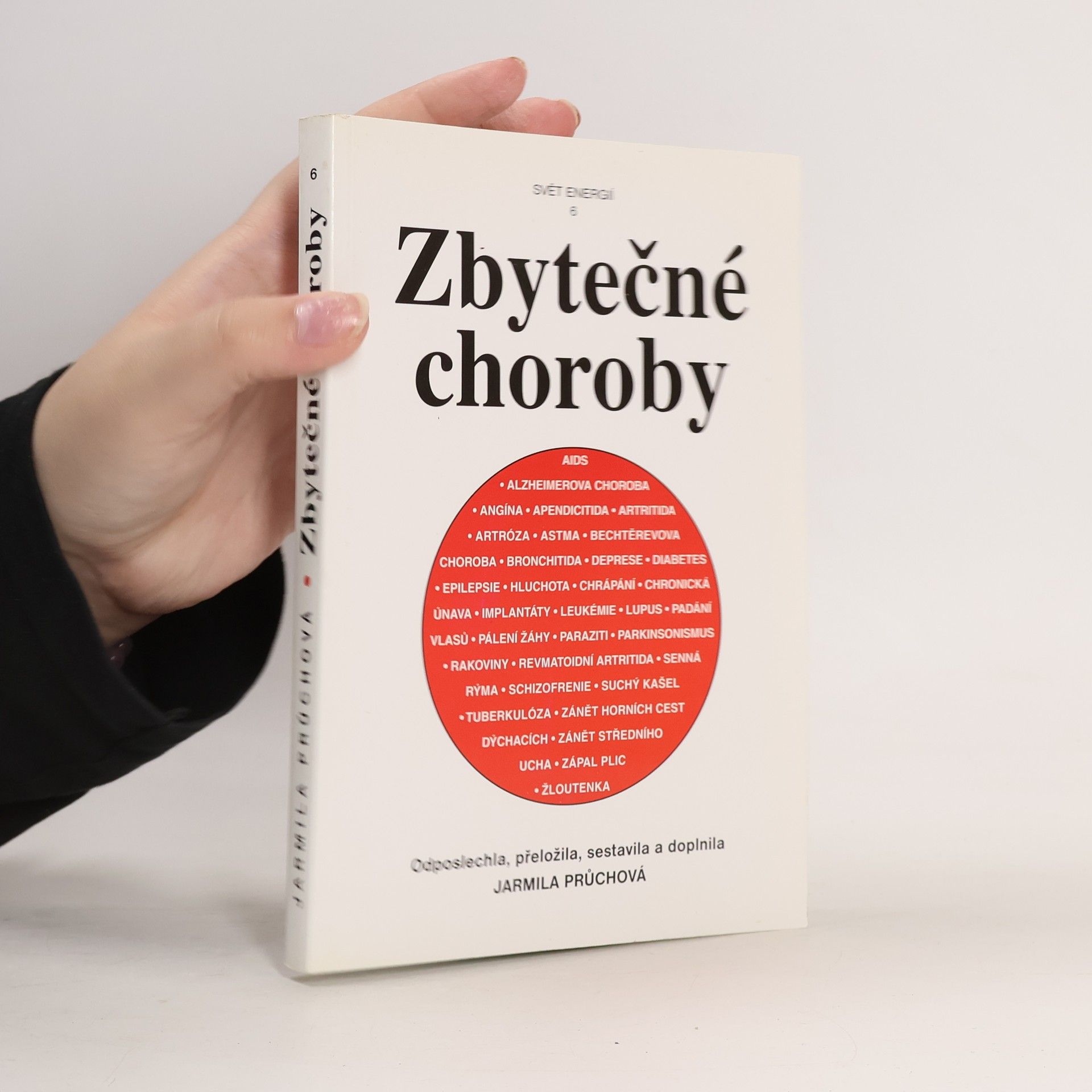 Jarmila Průchová Zbytečné choroby