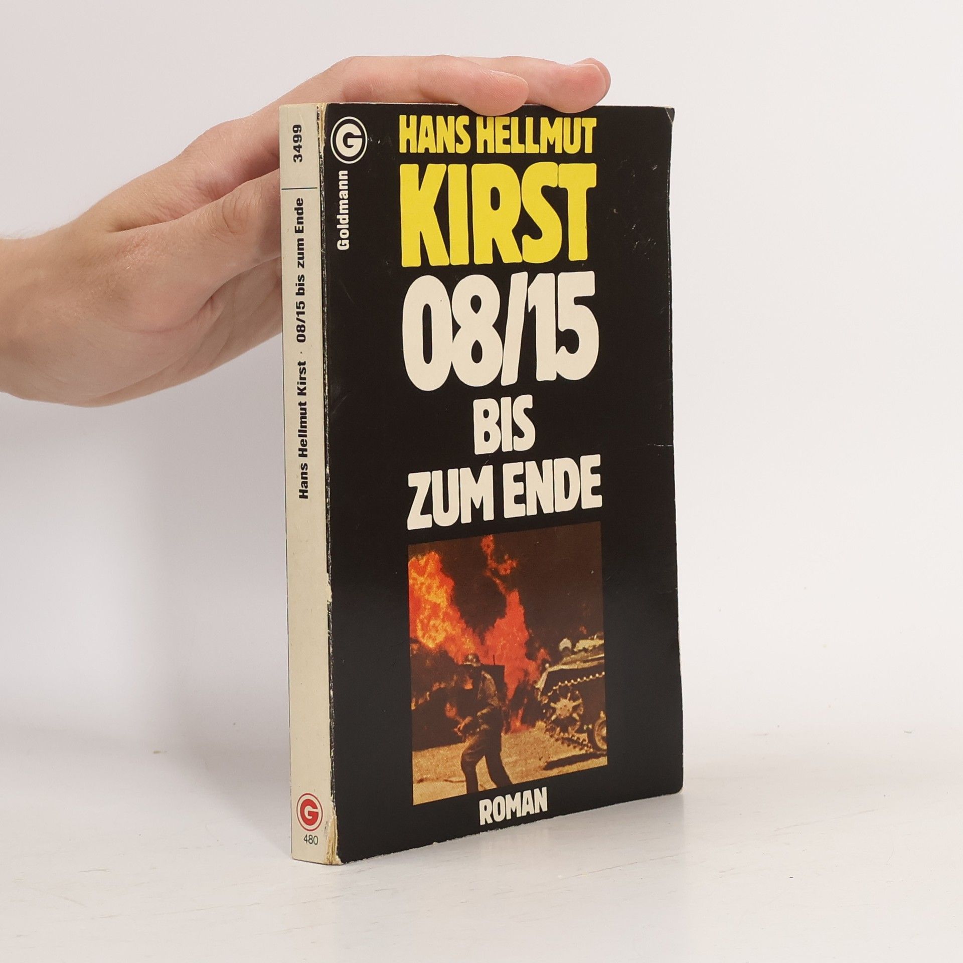 Hans Hellmut Kirst Nullacht-fünfzehn bis zum Ende. Roman.