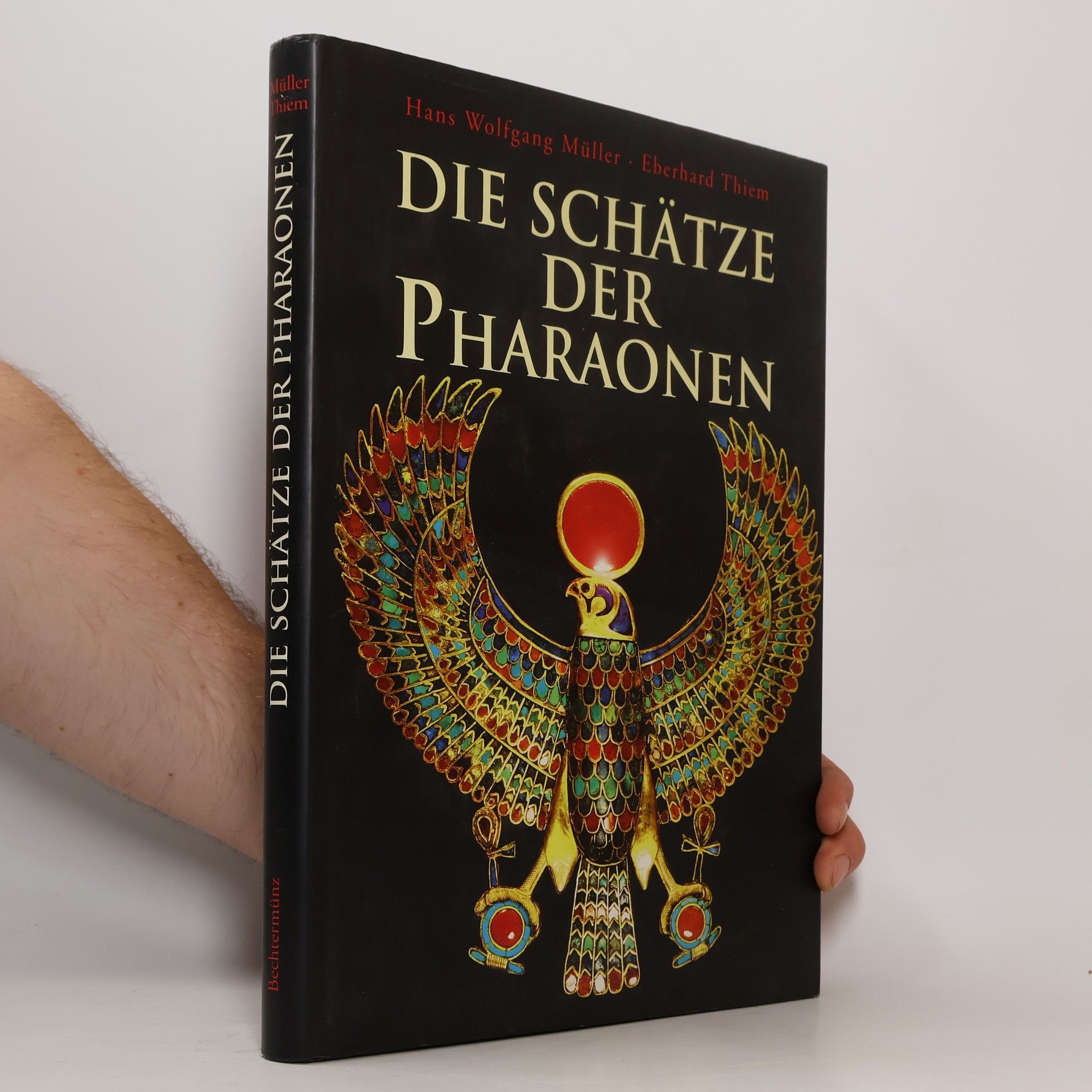 Eberhard Thiem Die Schätze der Pharaonen