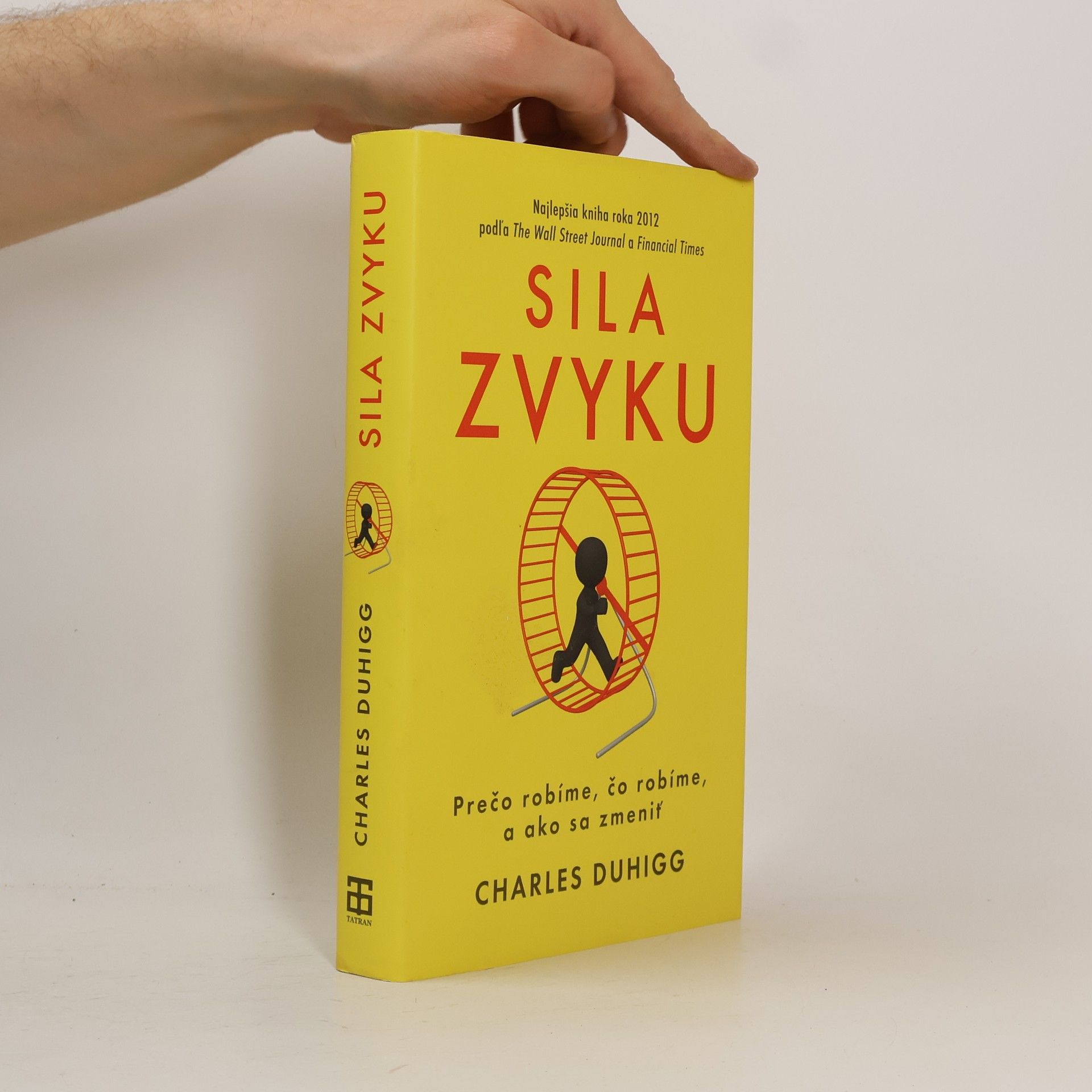 Charles Duhigg Sila zvyku – Prečo robíme, čo robíme, a ako sa zmeniť