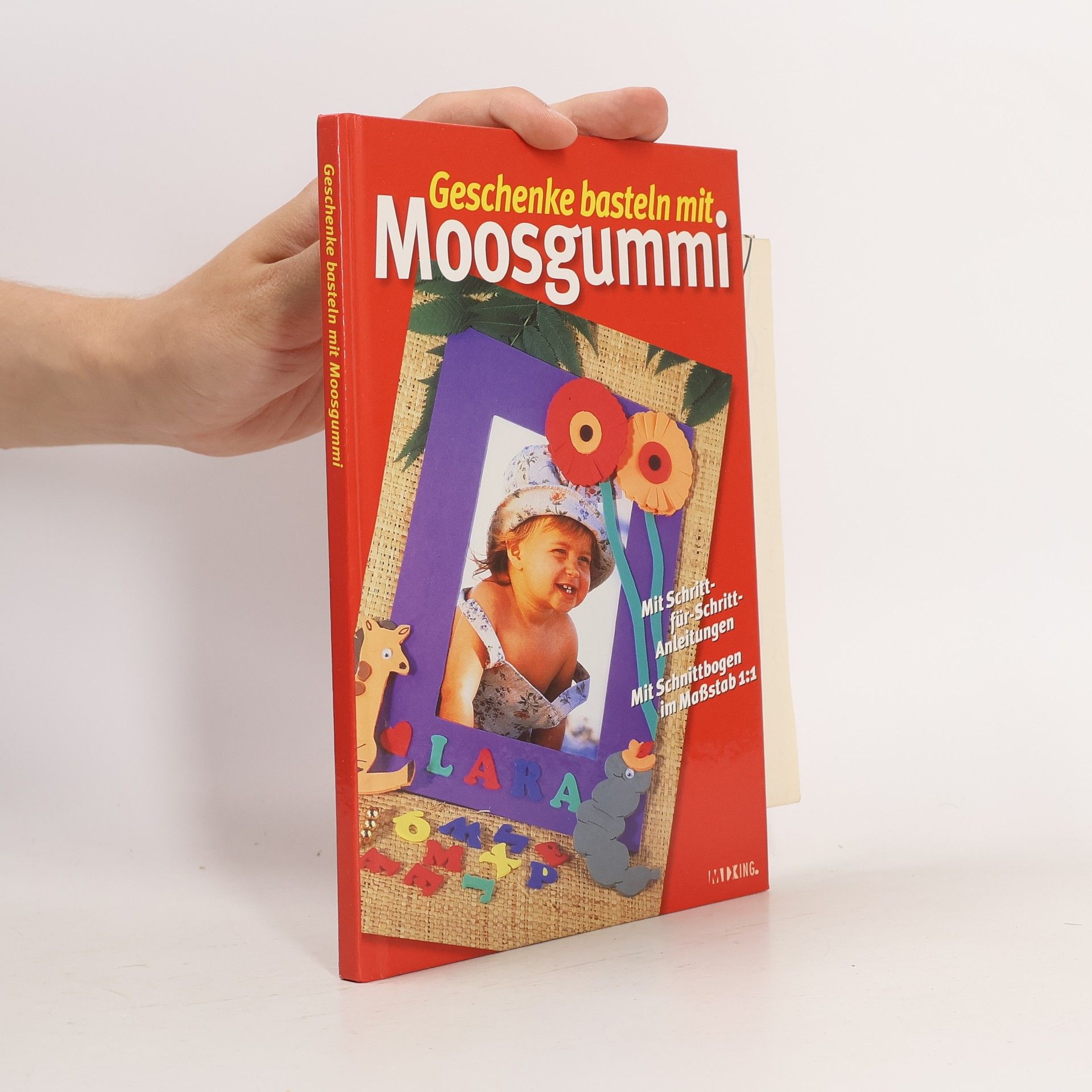 Kolektiv autorů Geschenke basteln mit Moosgummi