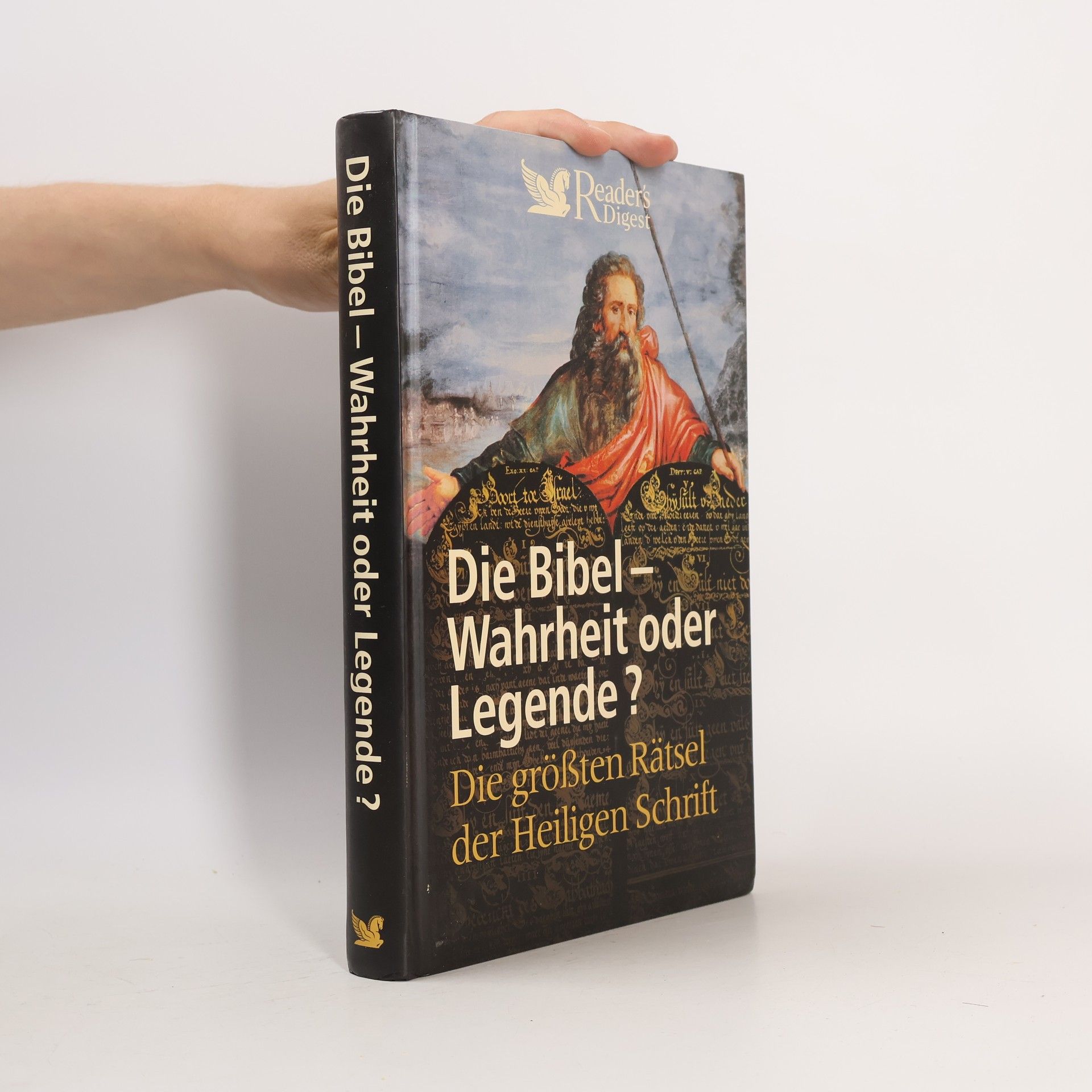 Various authors Die Bibel, Wahrheit oder Legende?