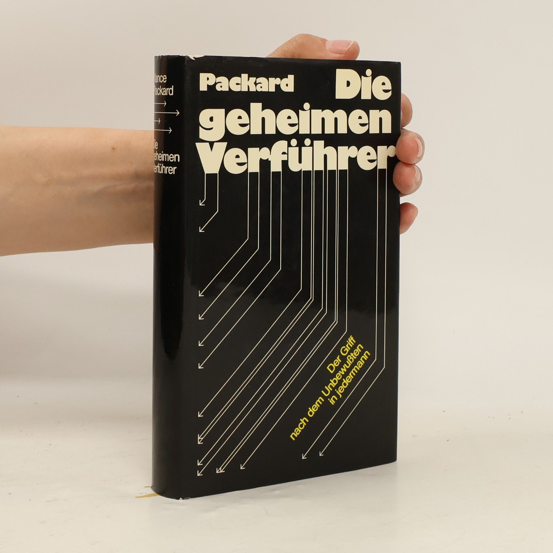 Vance Packard Die geheimen Verführer