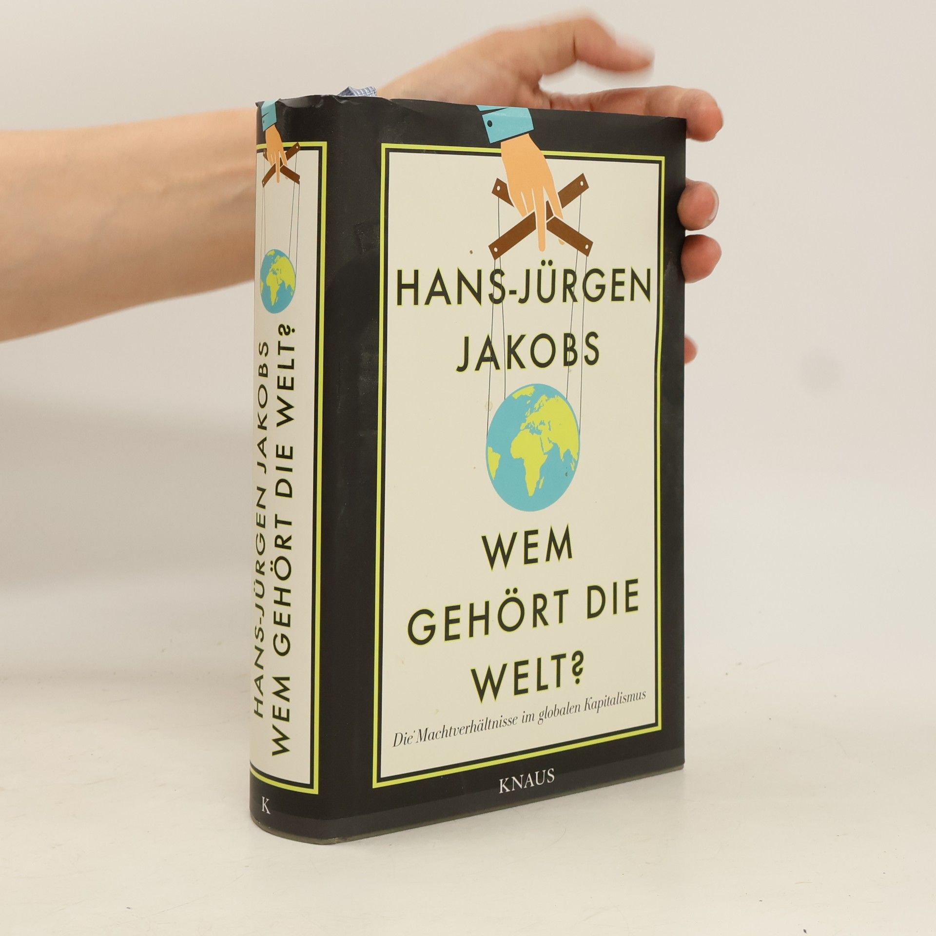 Hans Jürgen Raabe Wem gehört die Welt?