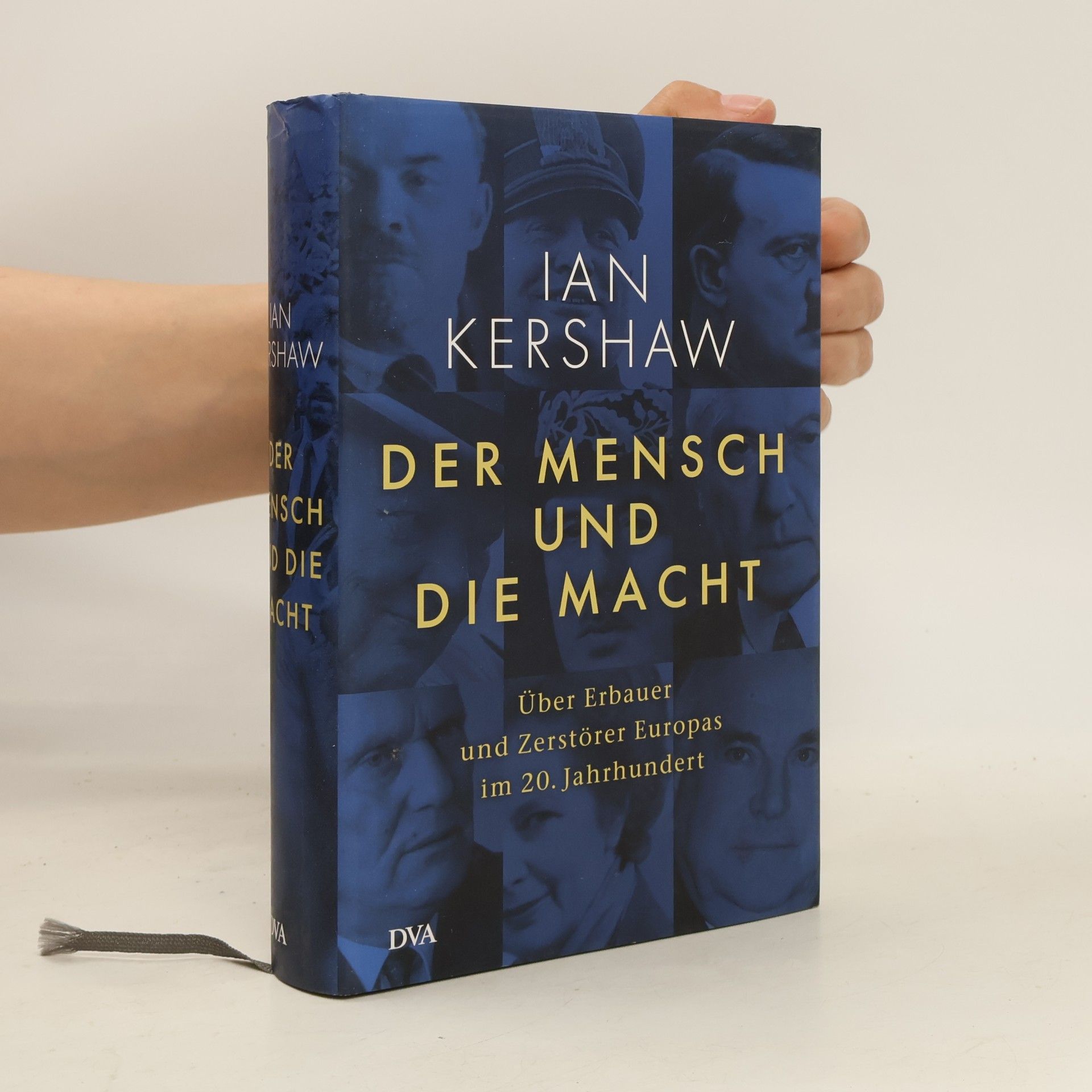 Ian Kershaw Der Mensch und die Macht