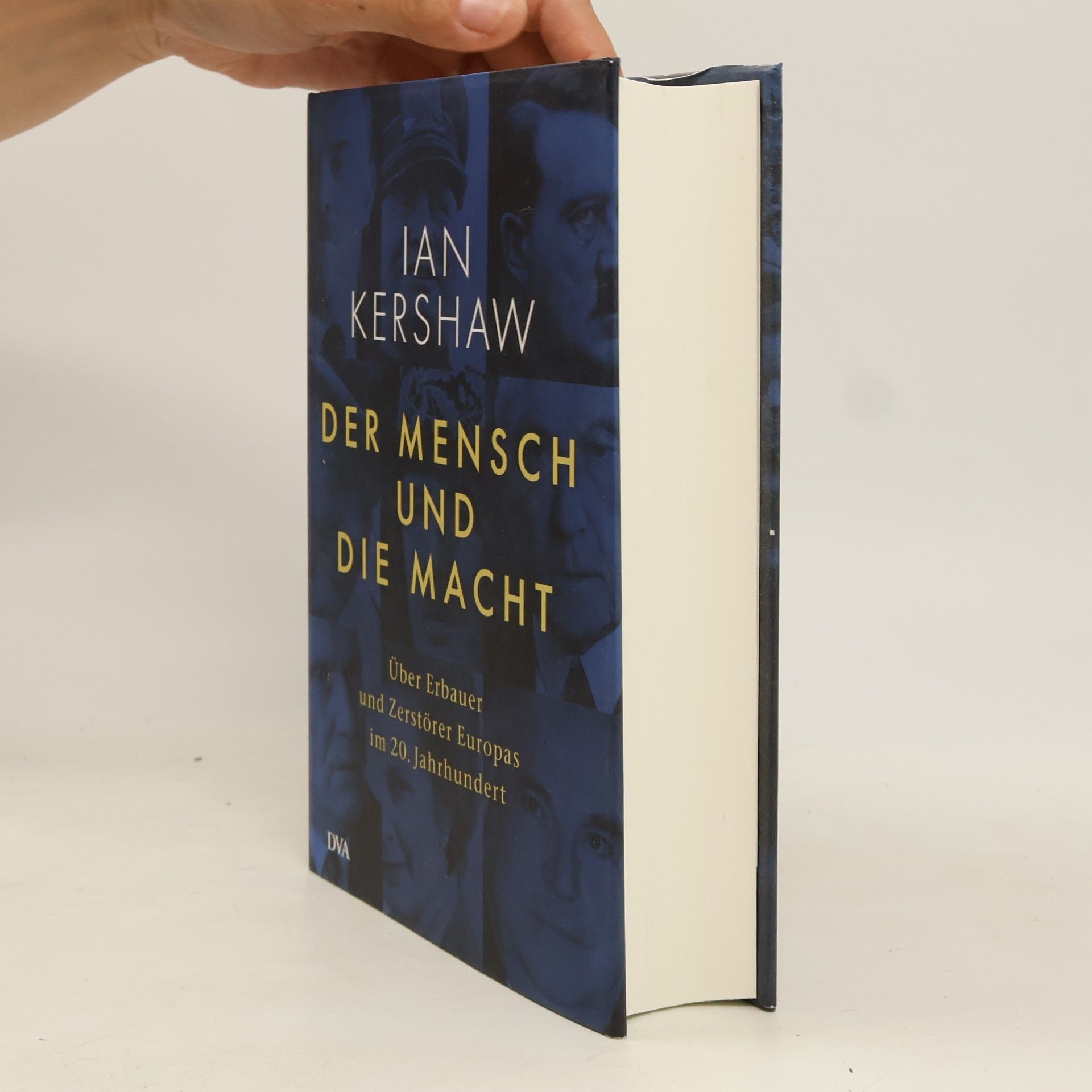 Ian Kershaw Der Mensch und die Macht
