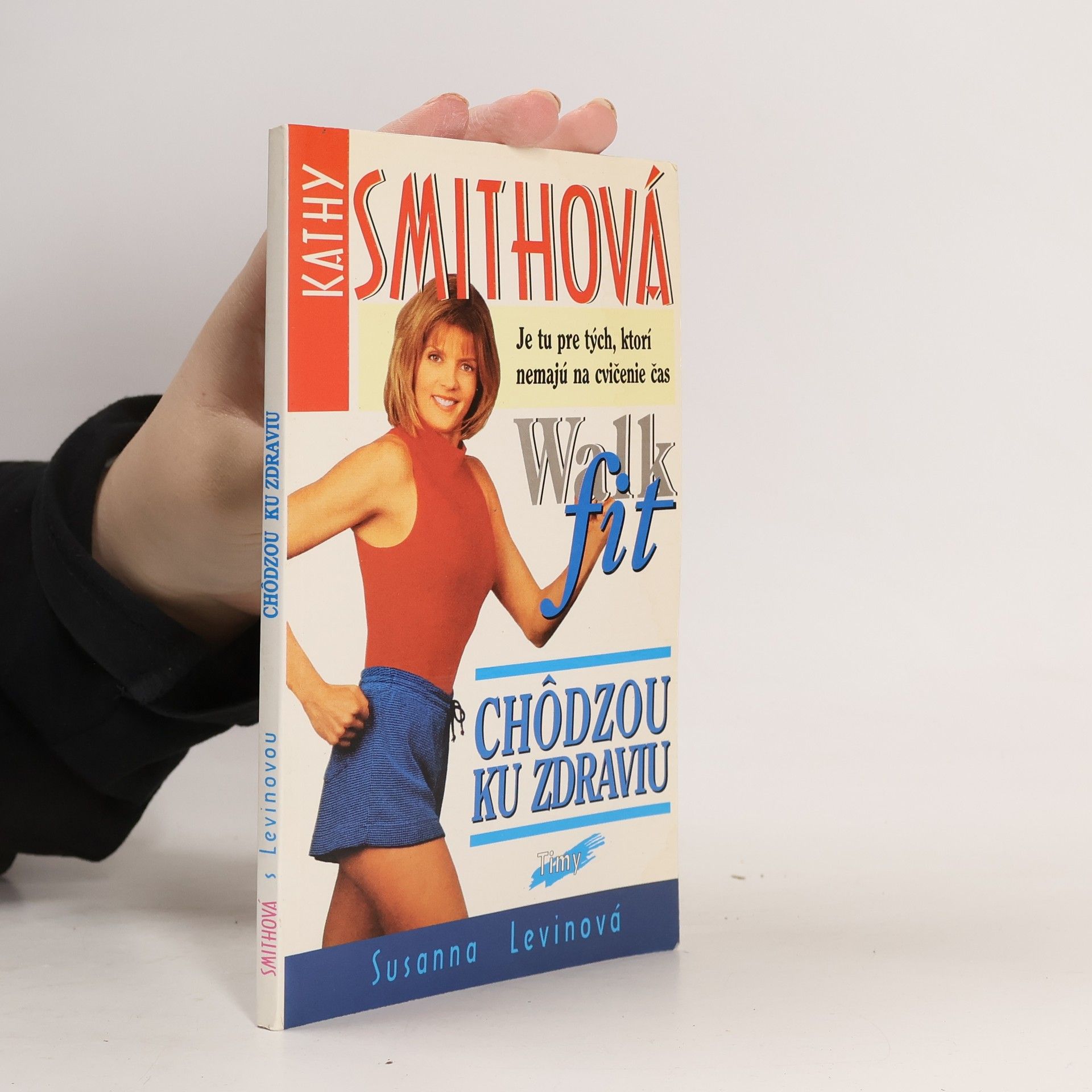 Kathy Smith Chôdzou ku zdraviu