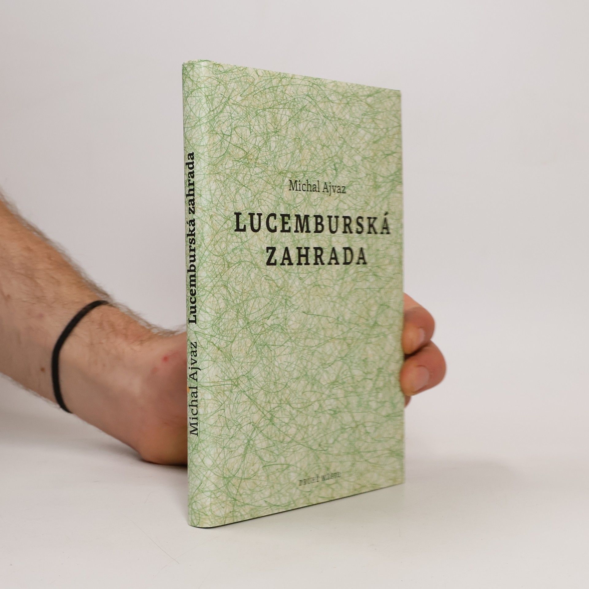 Michal Ajvaz Lucemburská zahrada