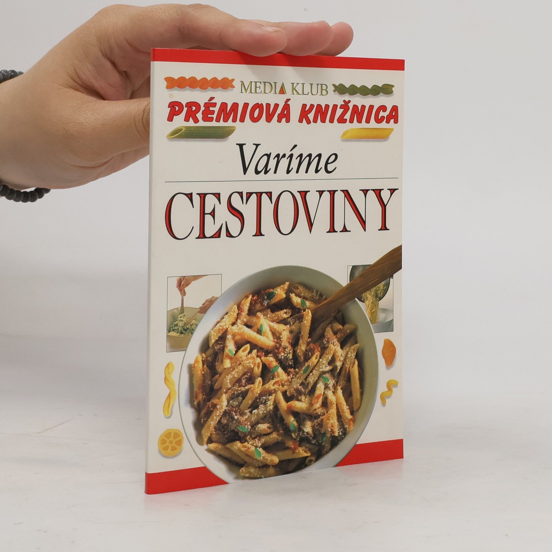 Anne Willan Varíme cestoviny