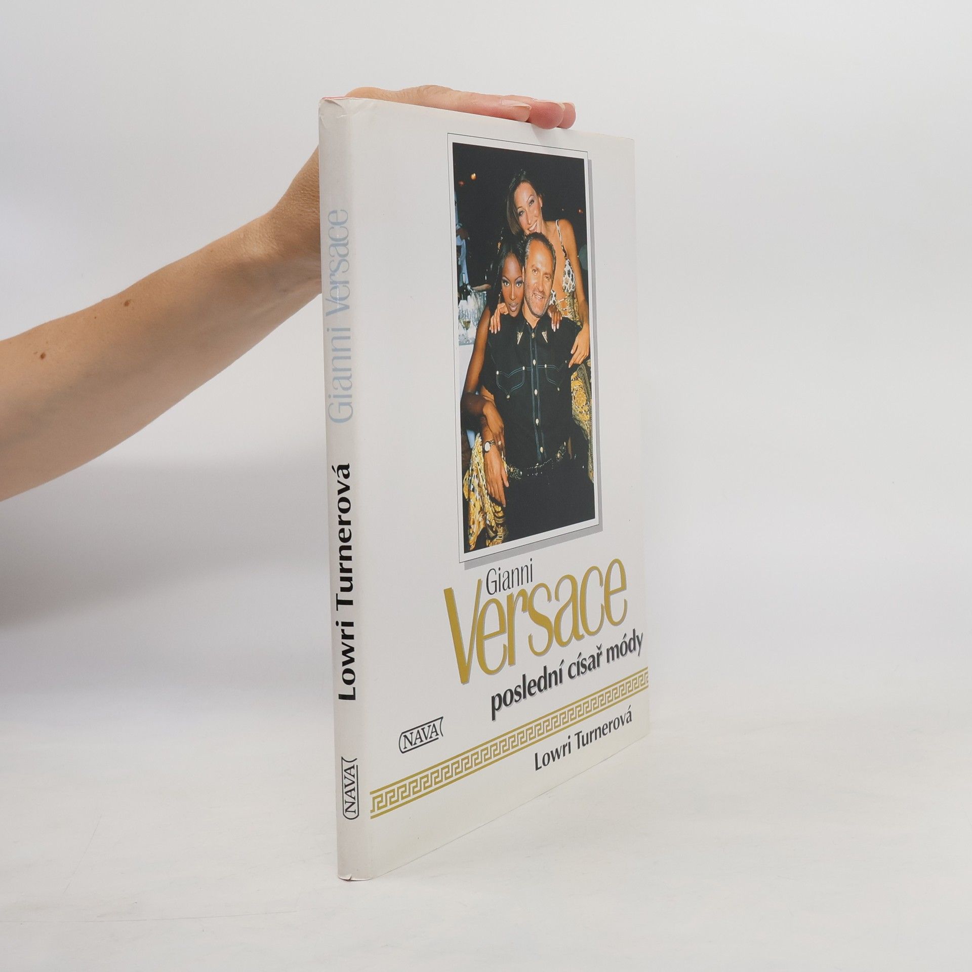 Lowri Turner Gianni Versace. Poslední císař módy