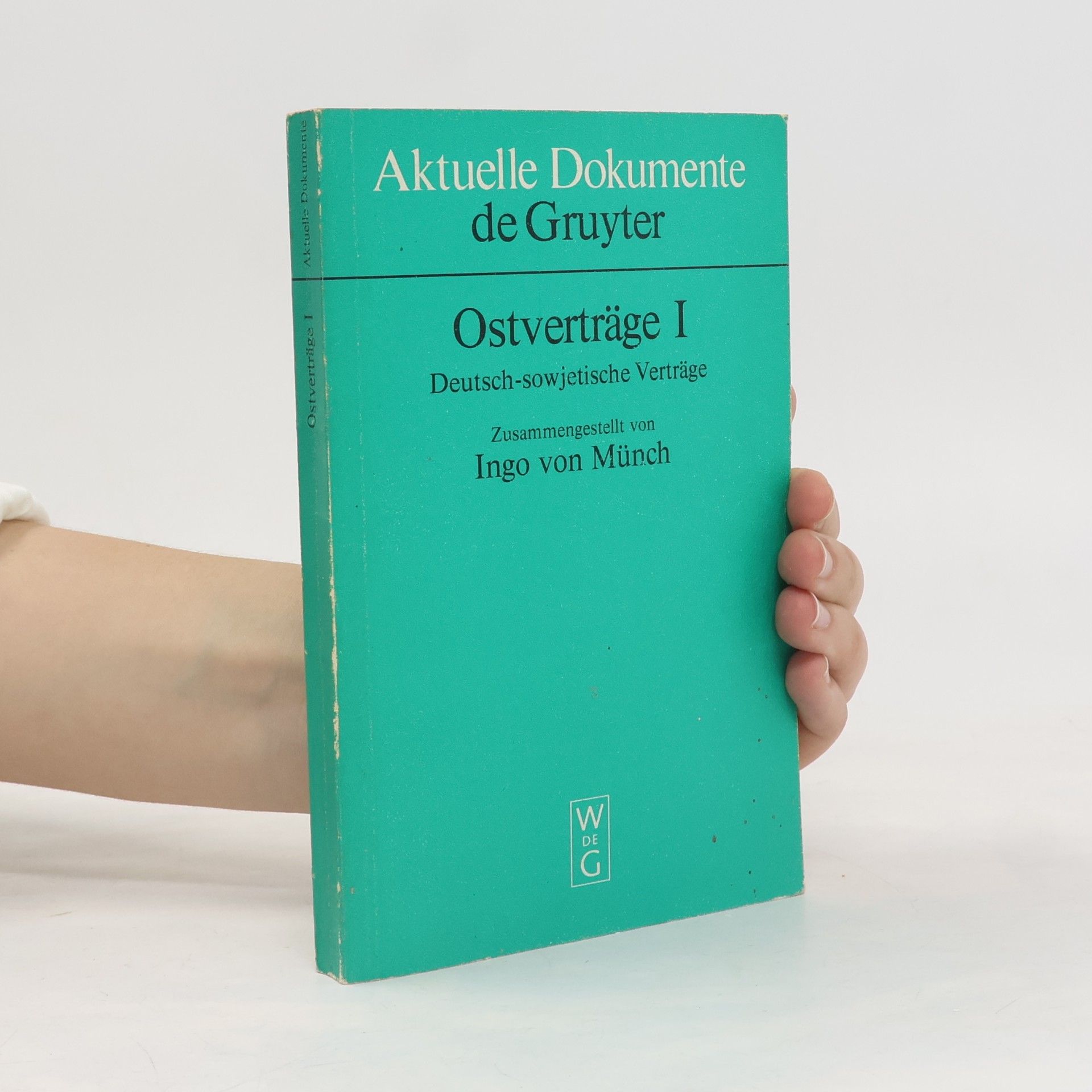 Ingo von Münch Aktuelle Dokumente - 1: Ostverträge