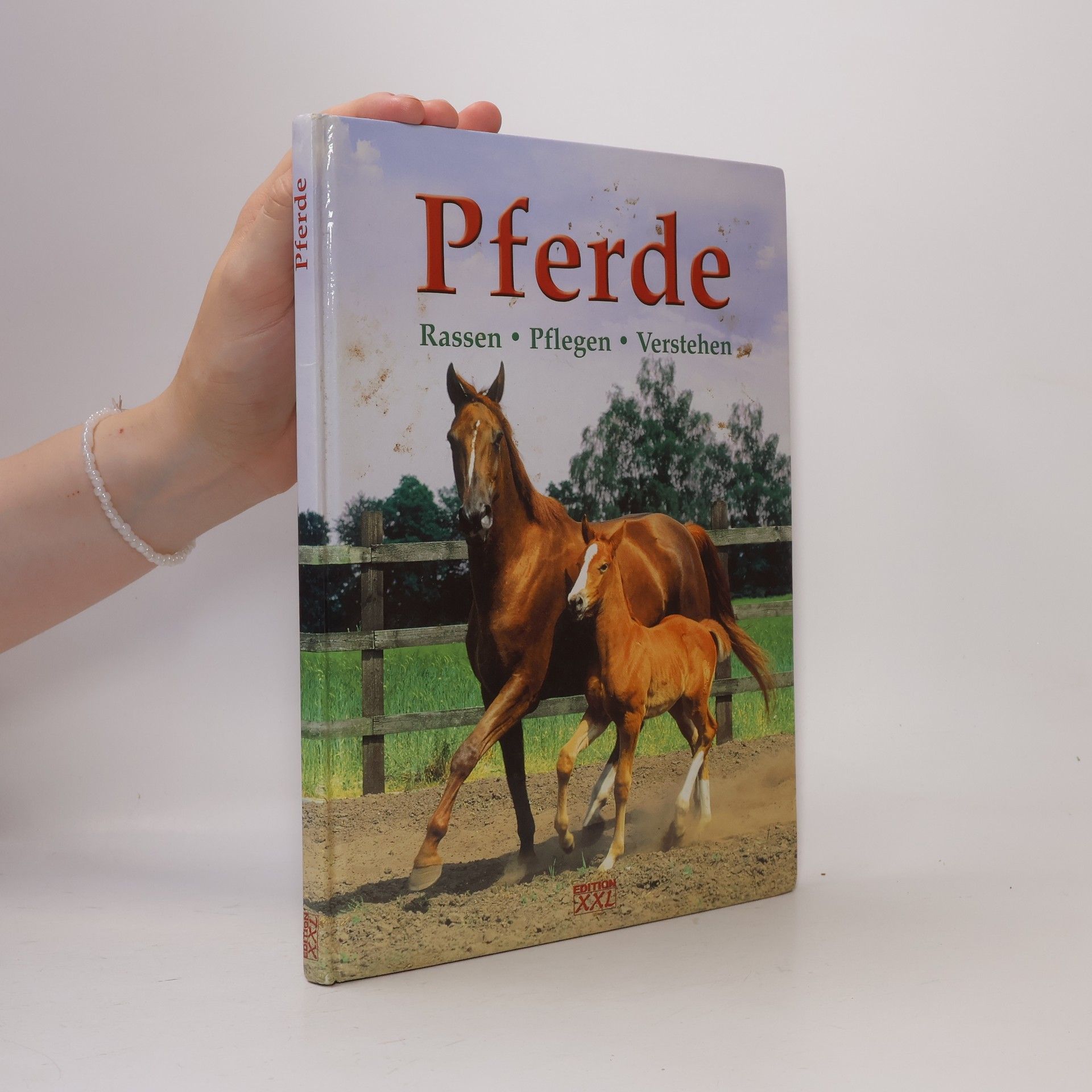 Various authors Pferde. Rassen, Pflegen, Verstehen
