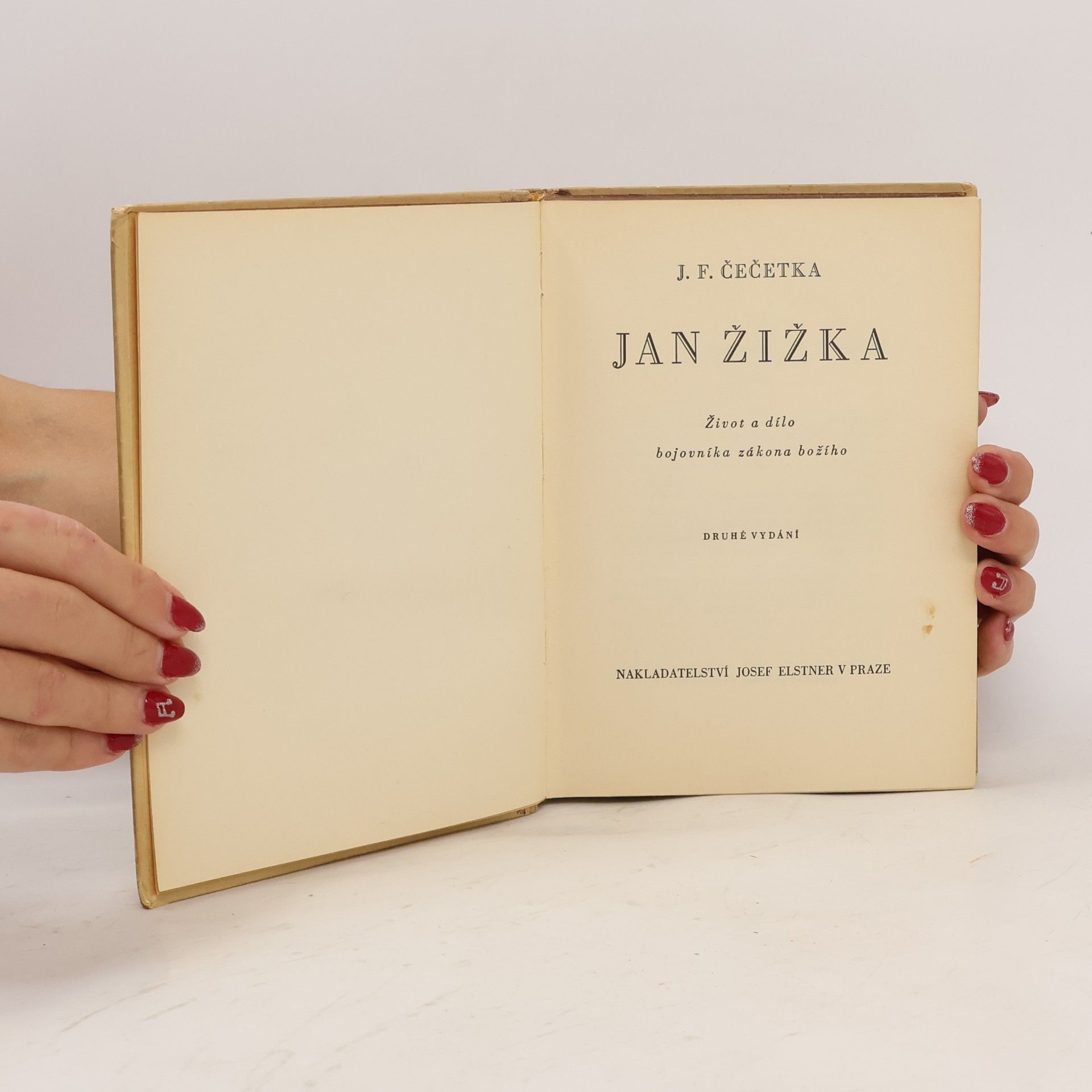 František Josef Čečetka Jan Žižka. Život a dílo bojovníka zákona božího