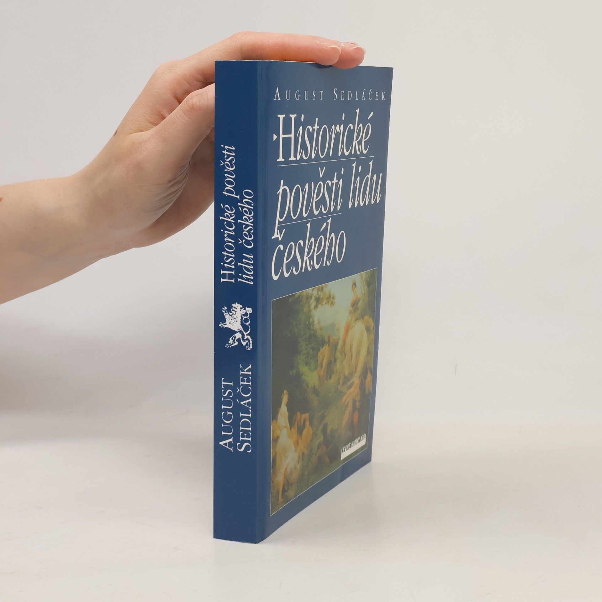 August Sedláček Historické pověsti lidu českého