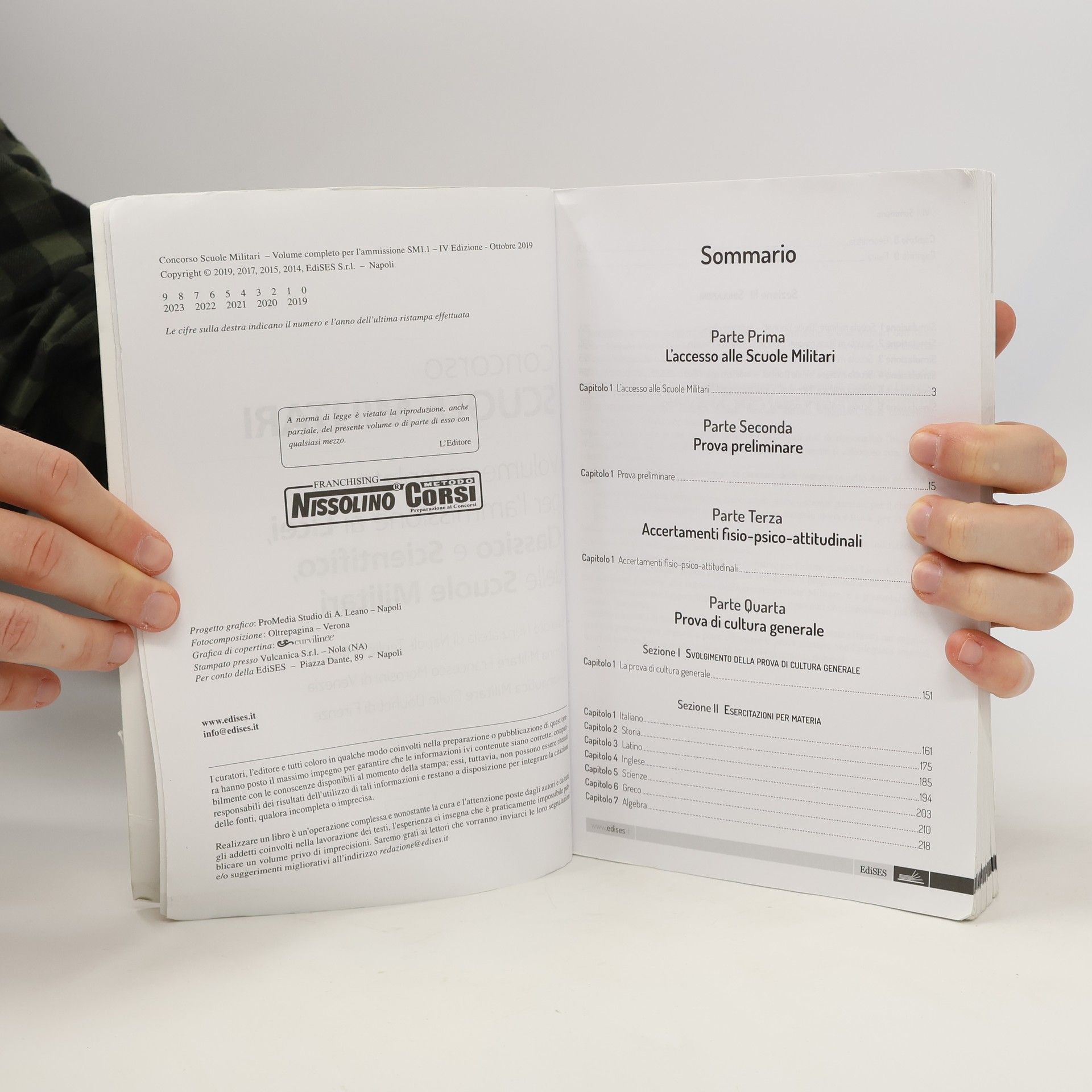Patrizia Nissolino Concorso Scuole Militari. Esercito, Marina, Aeronautica. Manuale Completo per l'Ammissione ai Licei, Classico e Scientifico, delle Scuole Militari - IV Edizione
