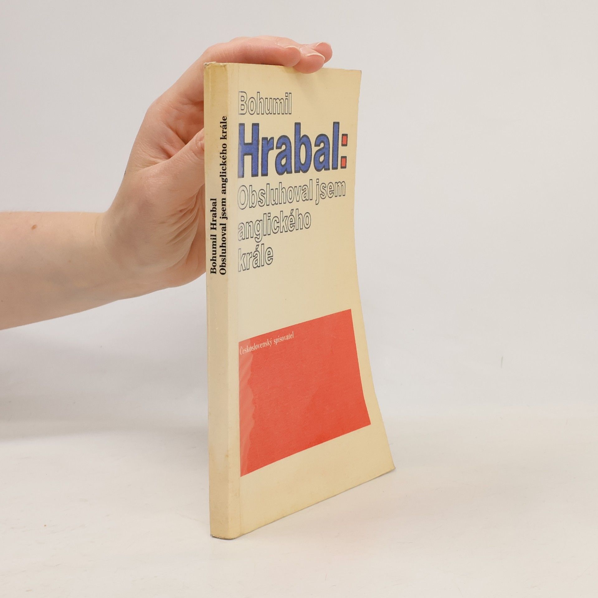 Bohumil Hrabal Obsluhoval jsem anglického krále