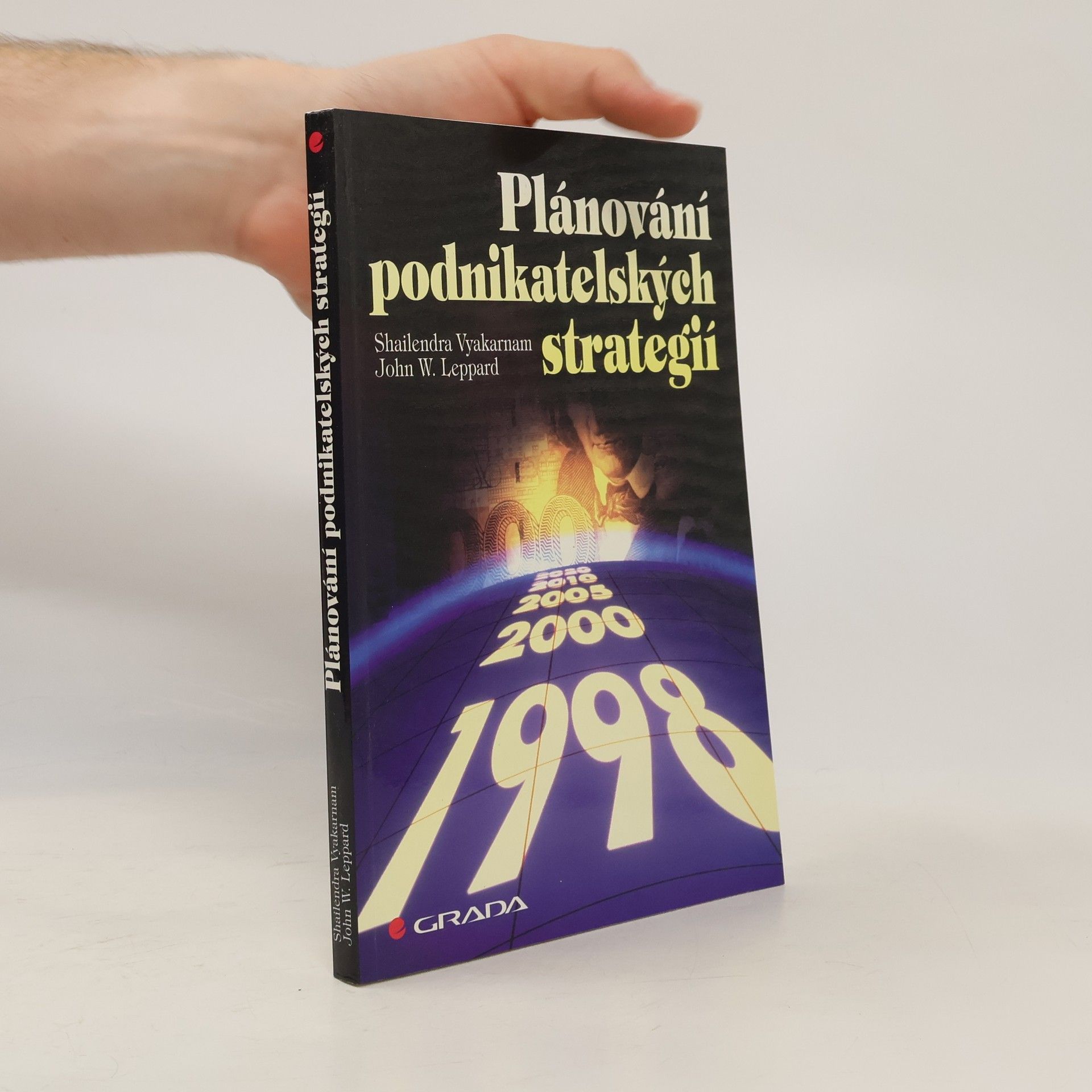 John W. Leppard Plánování podnikatelských strategií