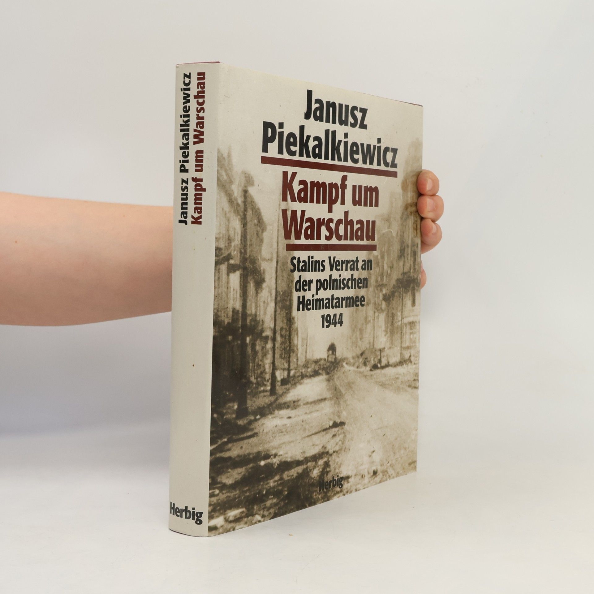 Janusz Piekalkiewicz Kampf um Warschau