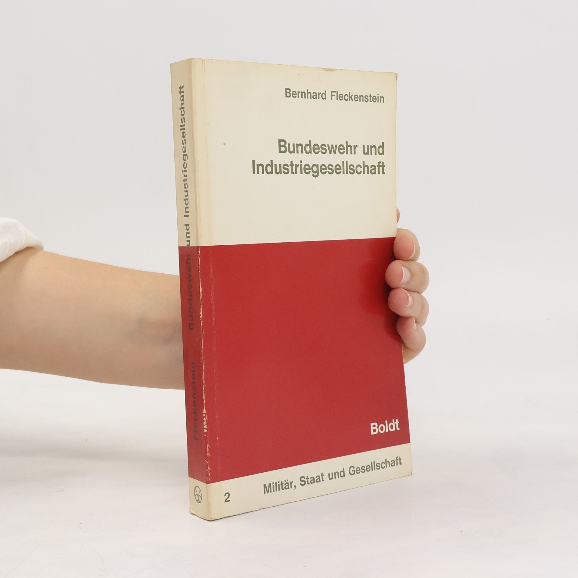Bernhard Fleckenstein Bundeswehr und Industriegesellschaft
