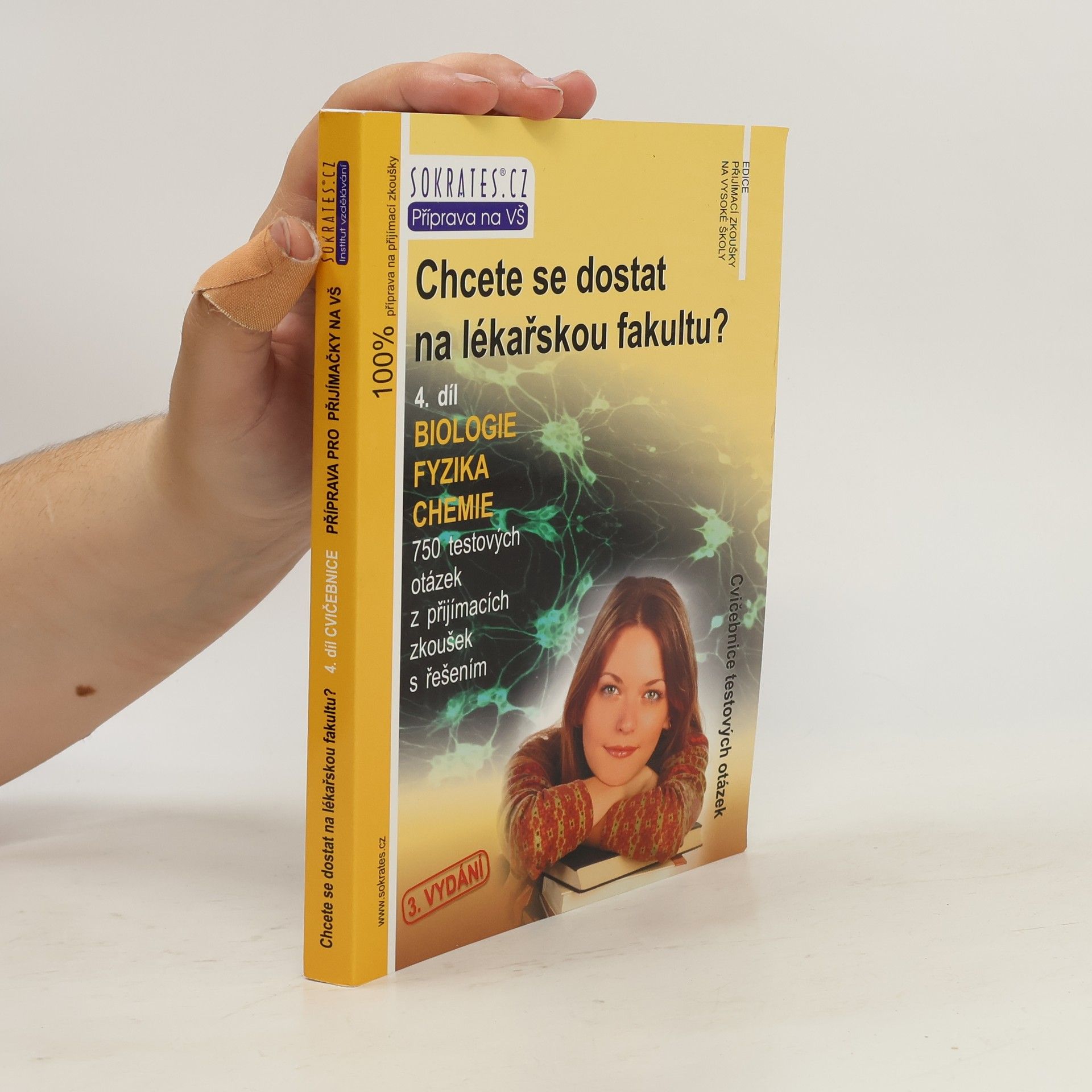 Iveta Fryšová Chcete se dostat na lékařskou fakultu? 4. Biologie, fyzika, chemie