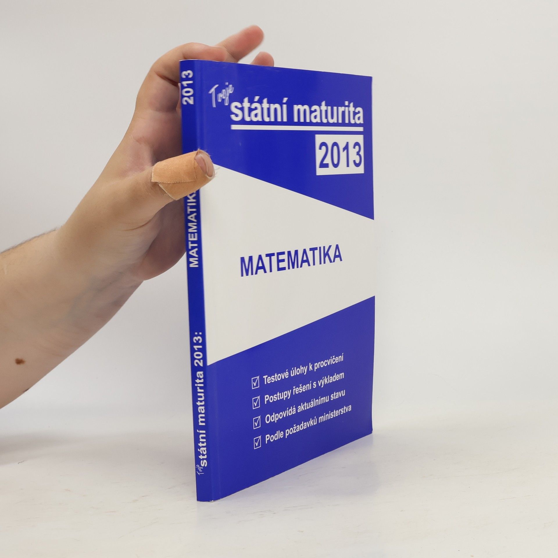 Various authors Tvoje státní maturita 2013 - Matematika