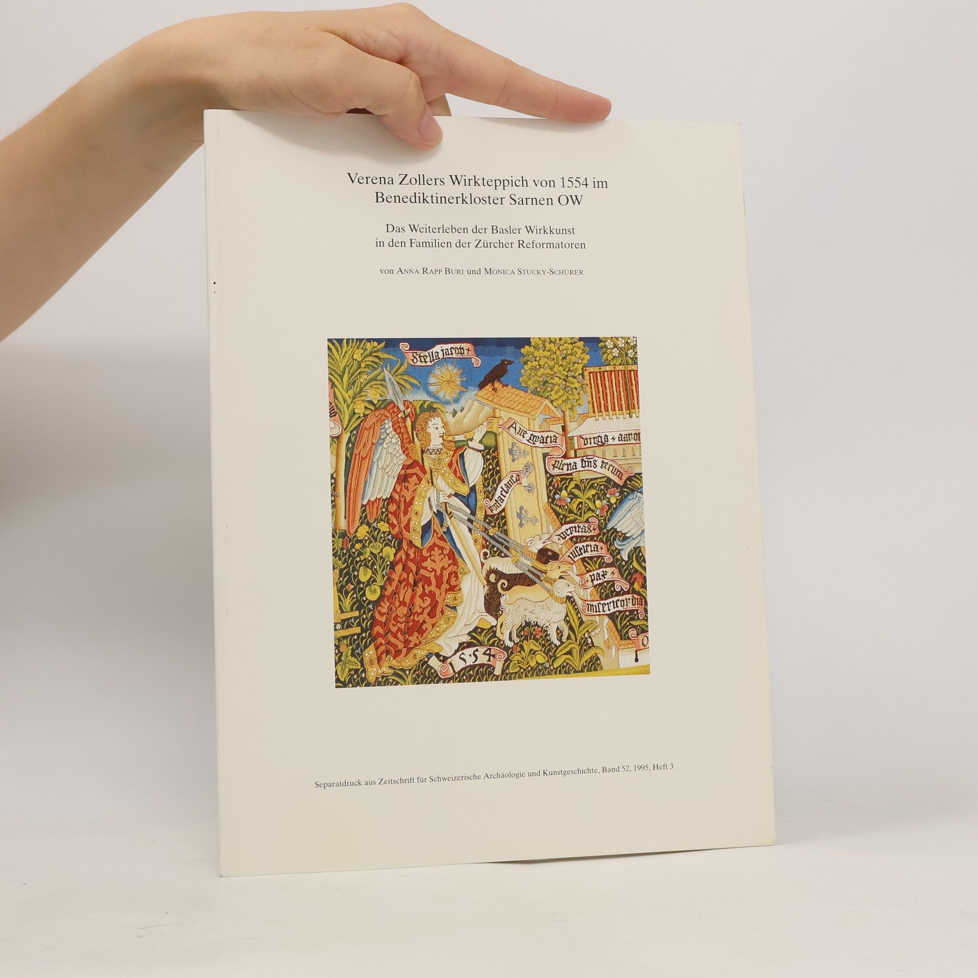 Anna Rapp Buri Verena Zollers Wirkteppich von 1554 im BenediktinerKloster Sarnen OW
