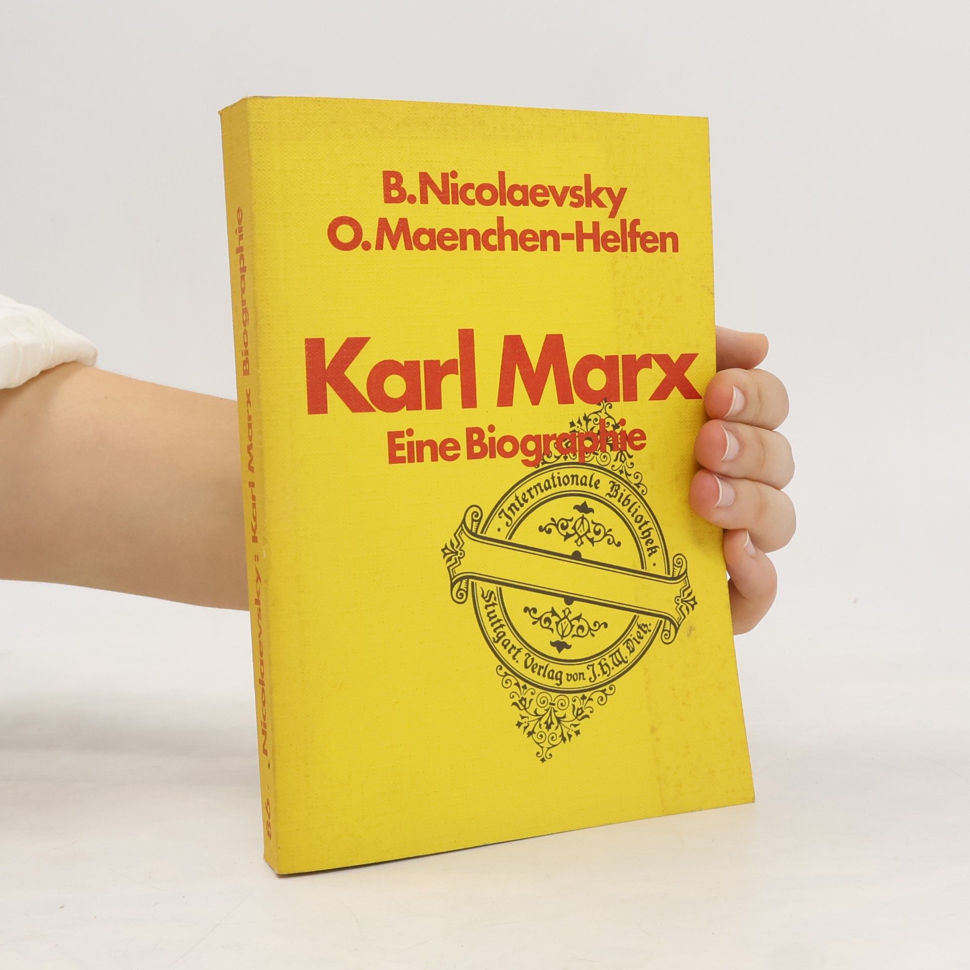 O. Maenchen-Helfen Karl Marx. Eine Biographie