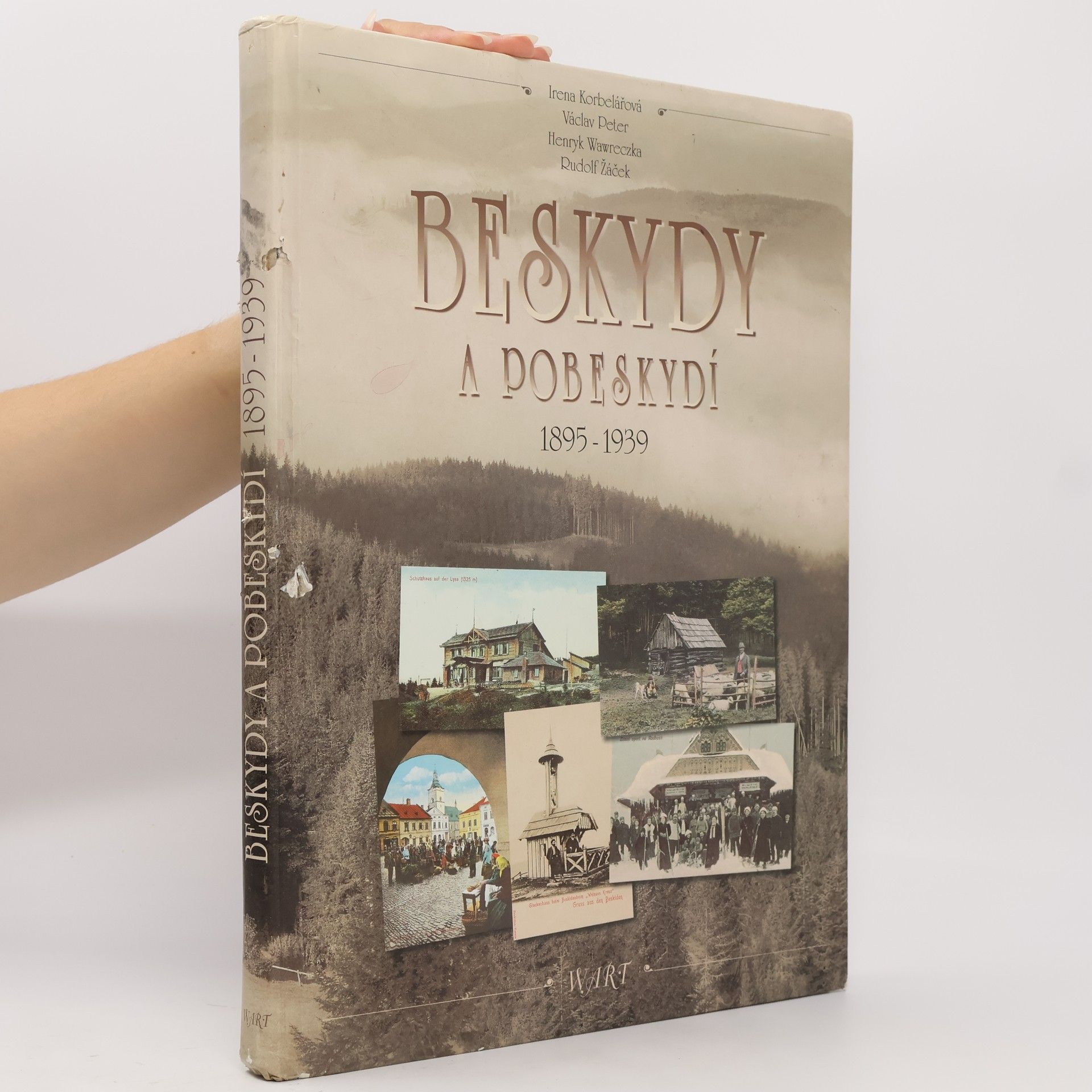 Irena Korbelářová Beskydy a Pobeskydí. 1895-1939