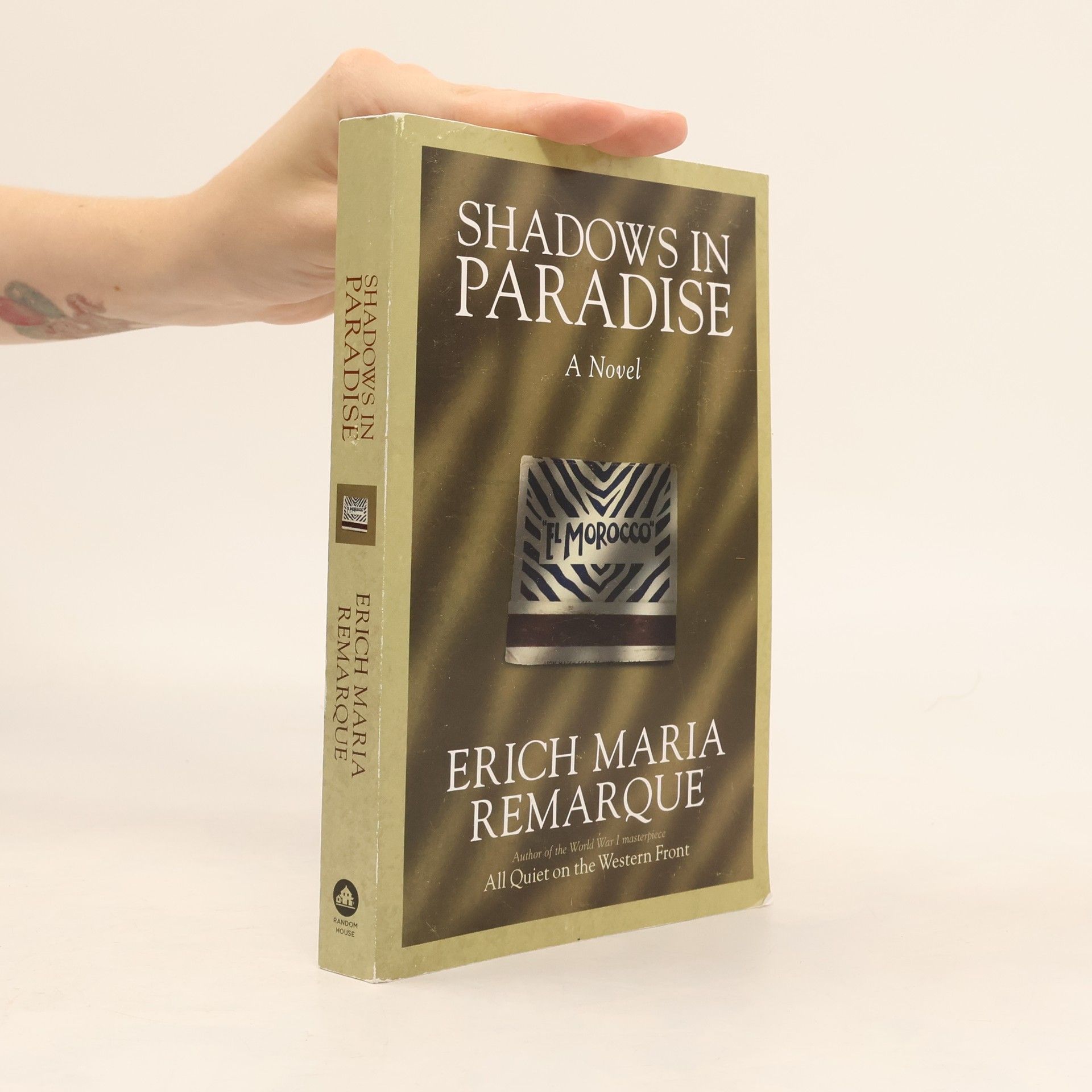 Erich Maria Remarque Shadows in paradise