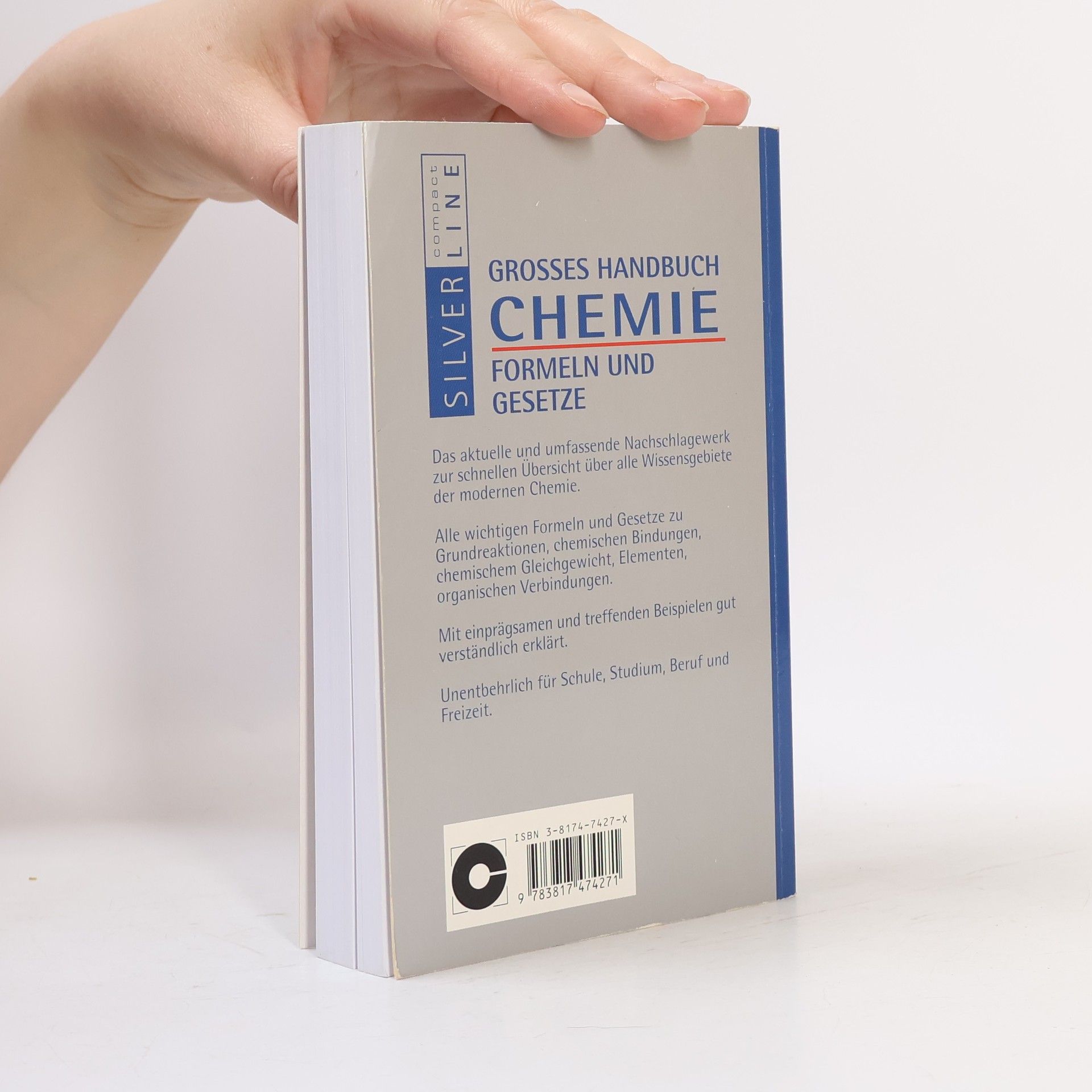 Horst Schaschke Großes Handbuch Chemie. Formeln und Gesetze. Mit umfangreichem Fachlexikon. Vollständige Taschenbuchausgabe. Silverline compact.