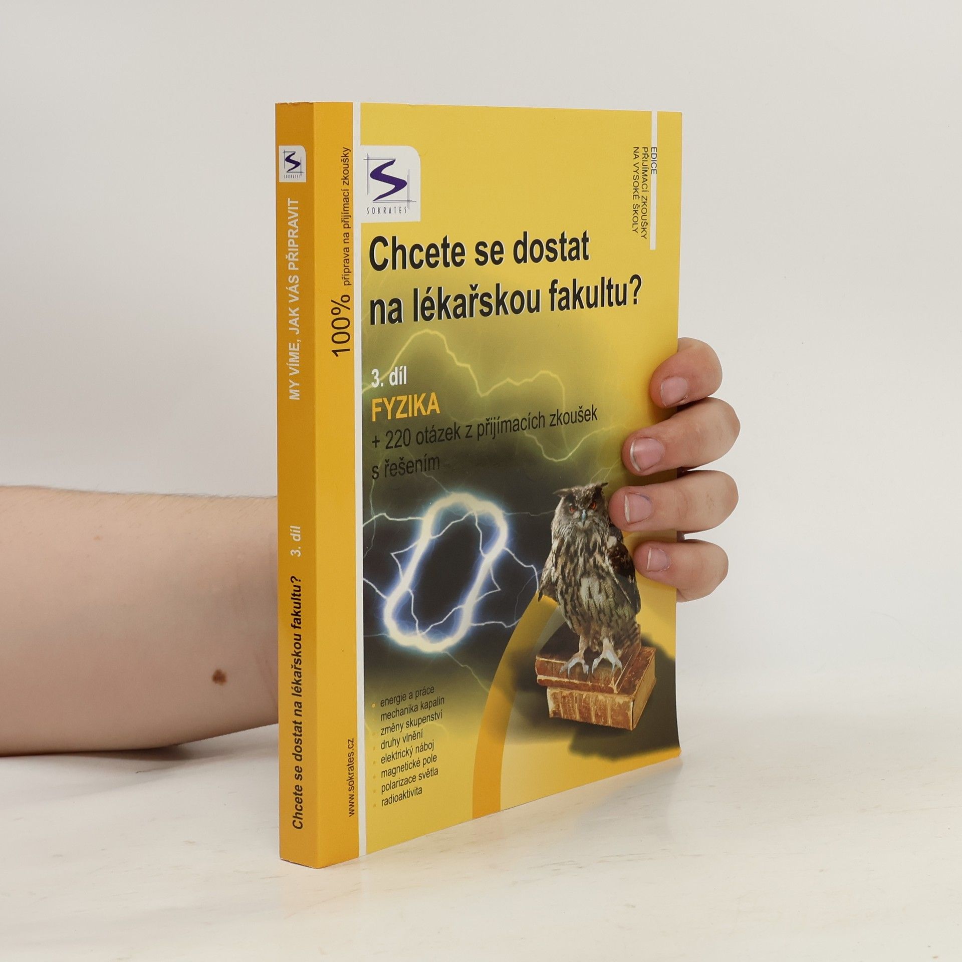 Lukáš Müller Chcete se dostat na lékařskou fakultu? : 3. díl, Fyzika