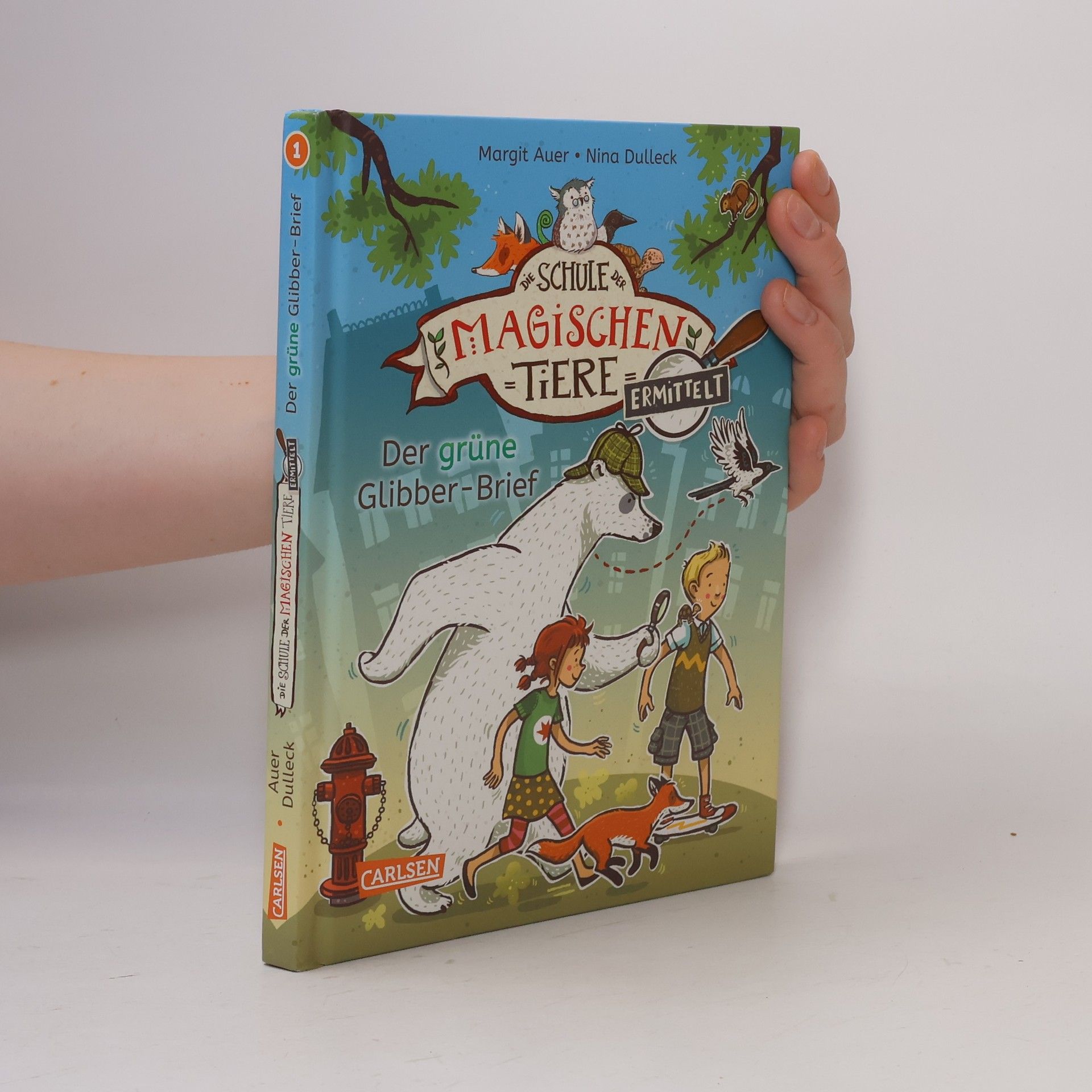 Nina Dulleck Die Schule der magischen Tiere. Ermittelt 1. Der grüne Glibber-Brief