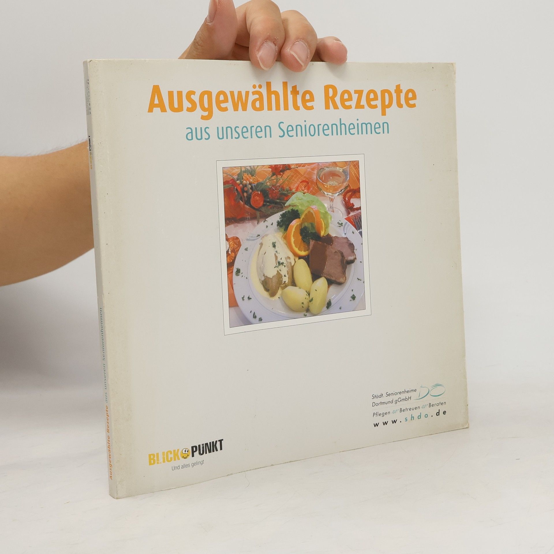 Autorenkollektiv Ausgewählte rezepte aus unseren Seniorenheimen