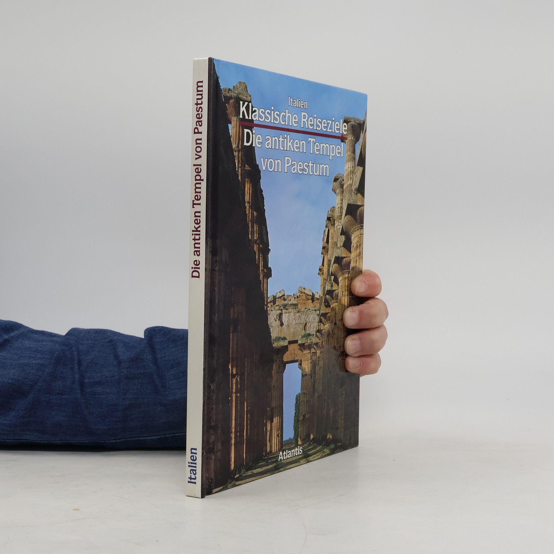 Werner. Johannowsky Italien. Die antiken Tempel von Paestum