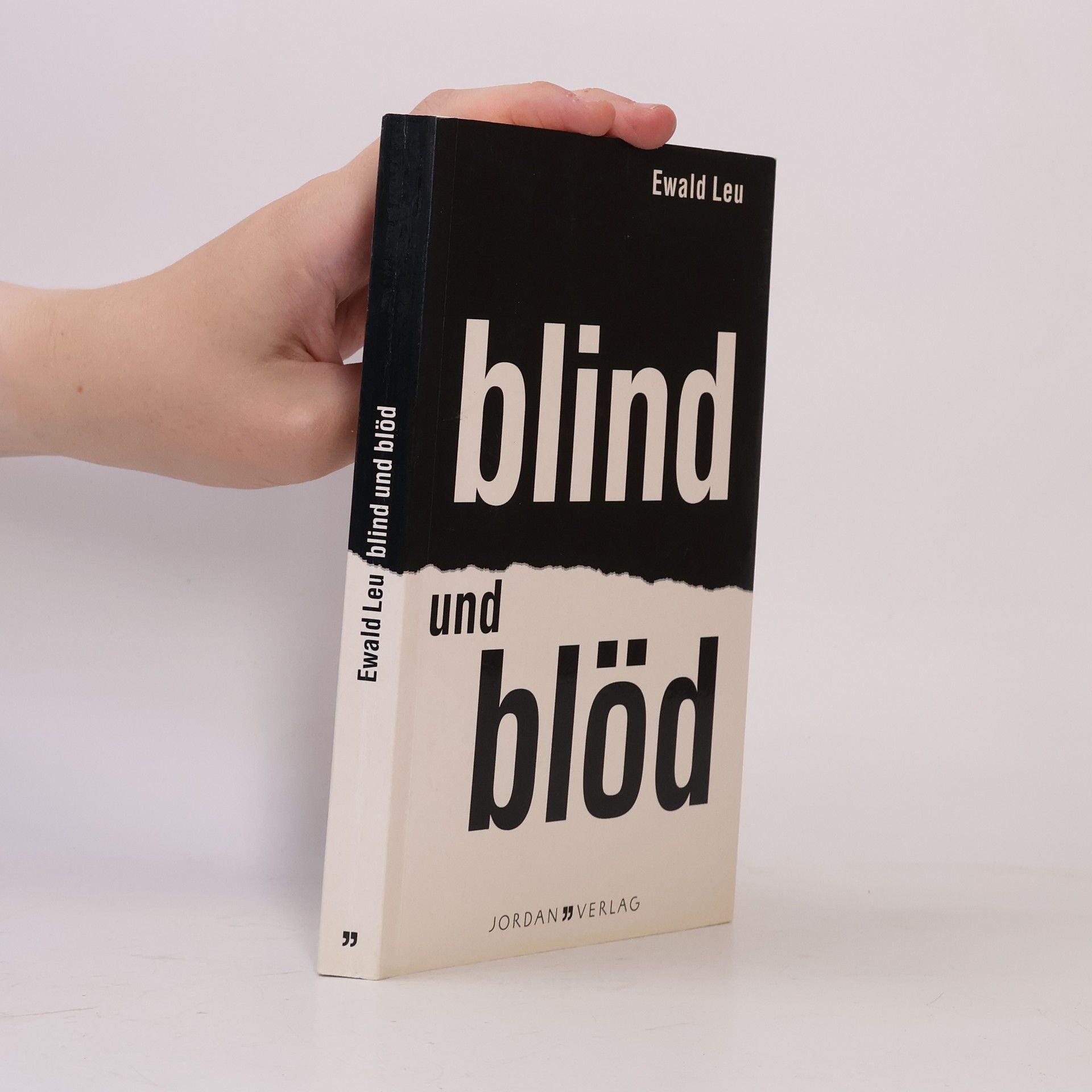 Ewald Leu Blind und blöd