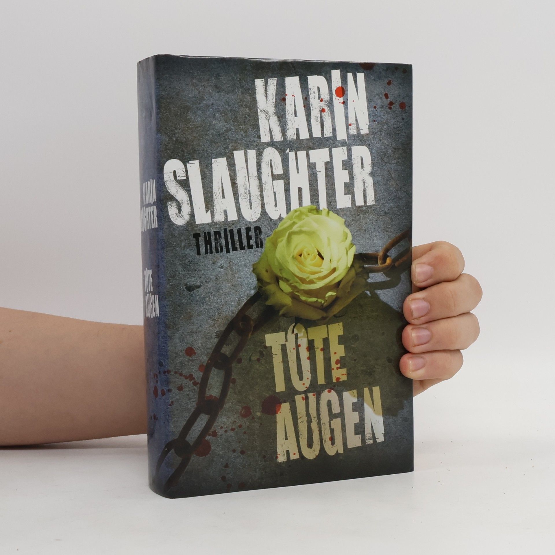 Karin Slaughter Tote Augen