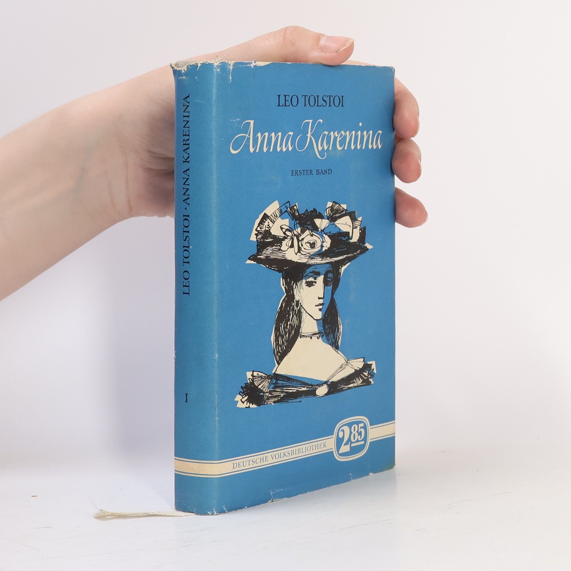 Lew Nikolajewitsch Tolstoi Anna Karenina. Erster Band I