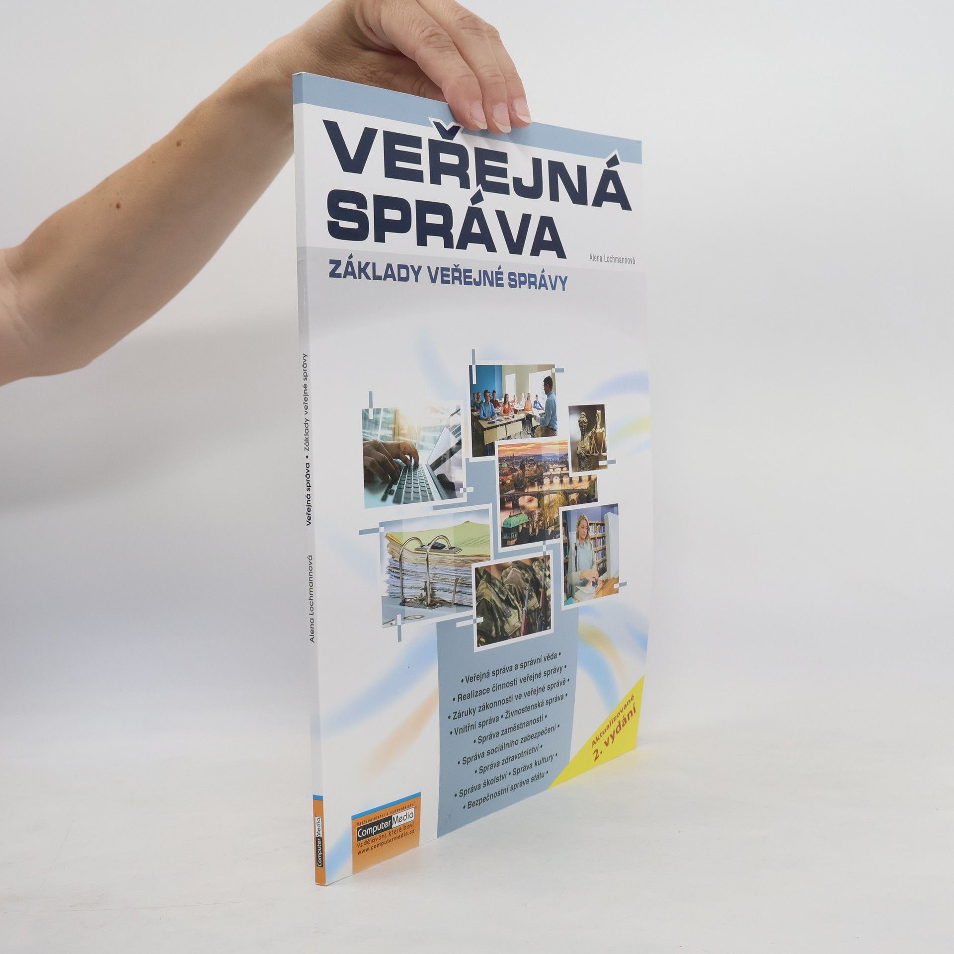 Alena Lochmannová Veřejná správa : Základy veřejné správy