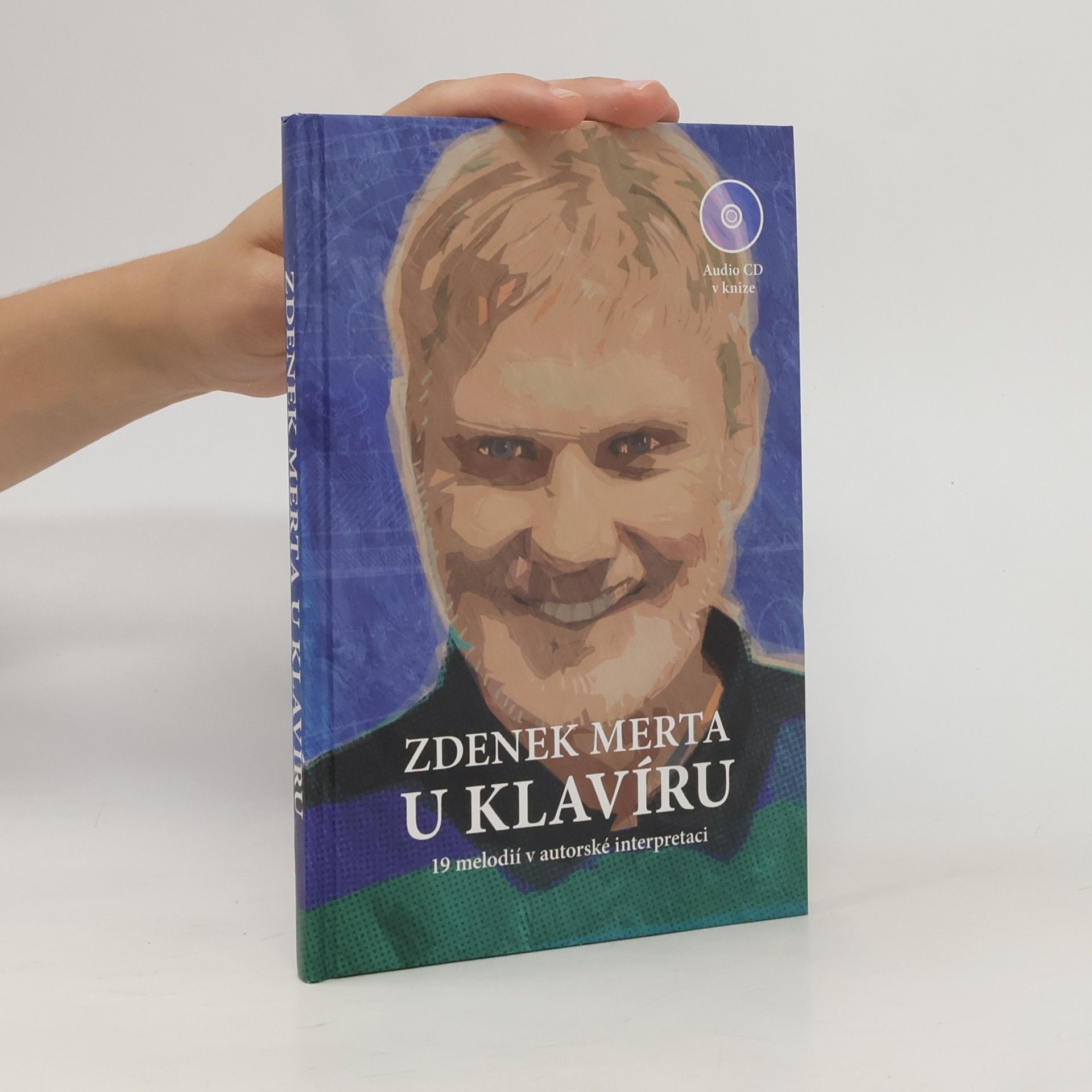 Zdenek Merta Zdenek Merta u klavíru : 19 melodií v autorské interpretaci U klavíru