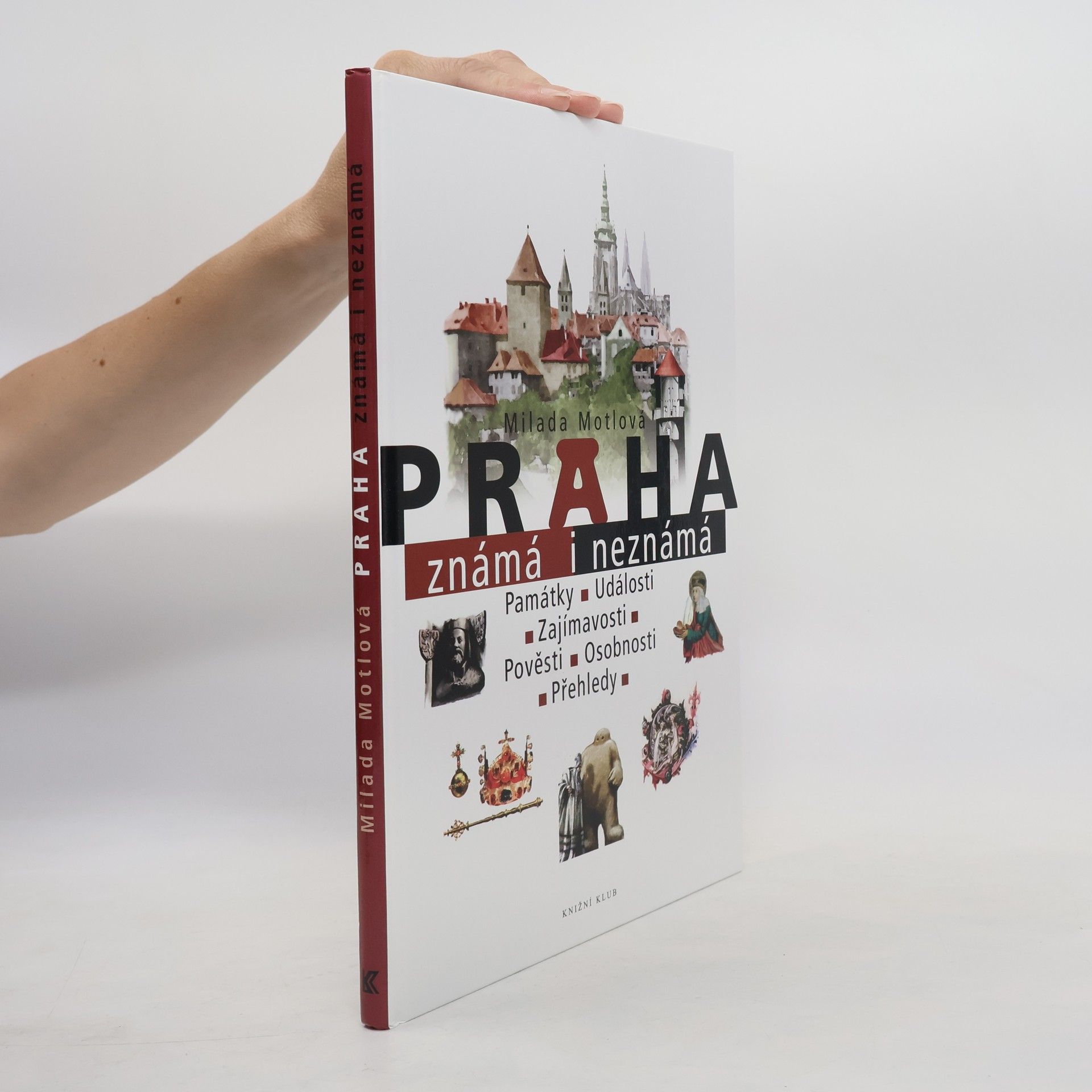 Milada Motlová Praha známá i neznámá