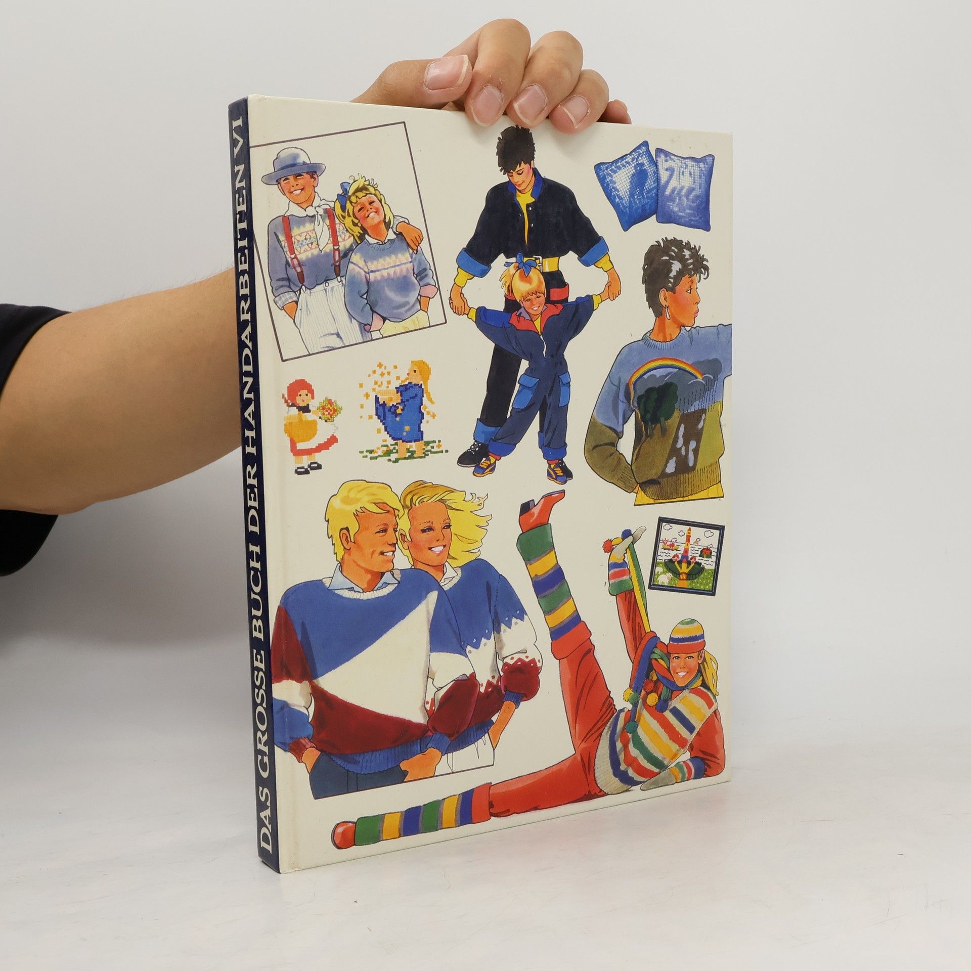 Autorenkollektiv Das große Buch der Handarbeiten VI