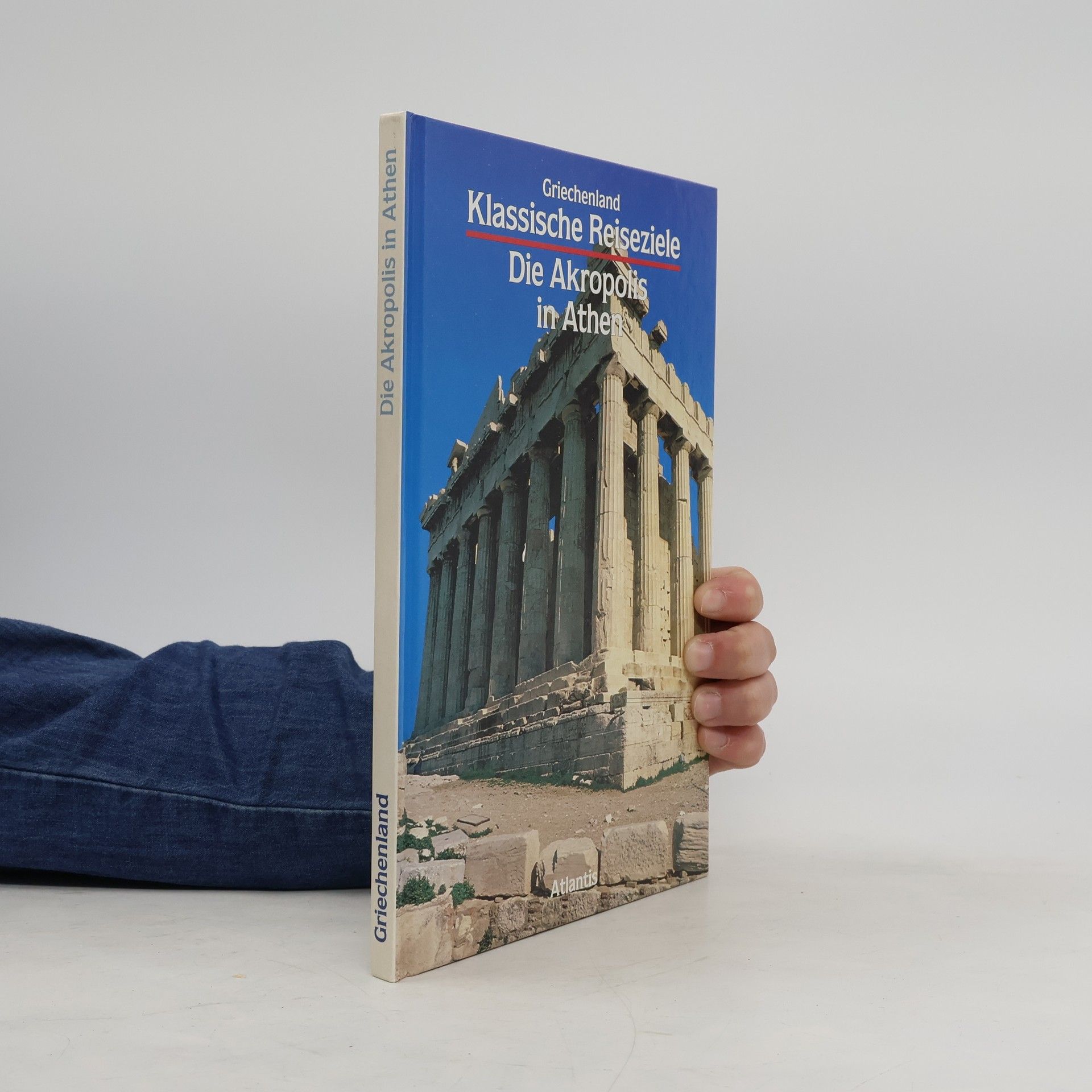 Kerstin Trinkner Die Akropolis in Athen